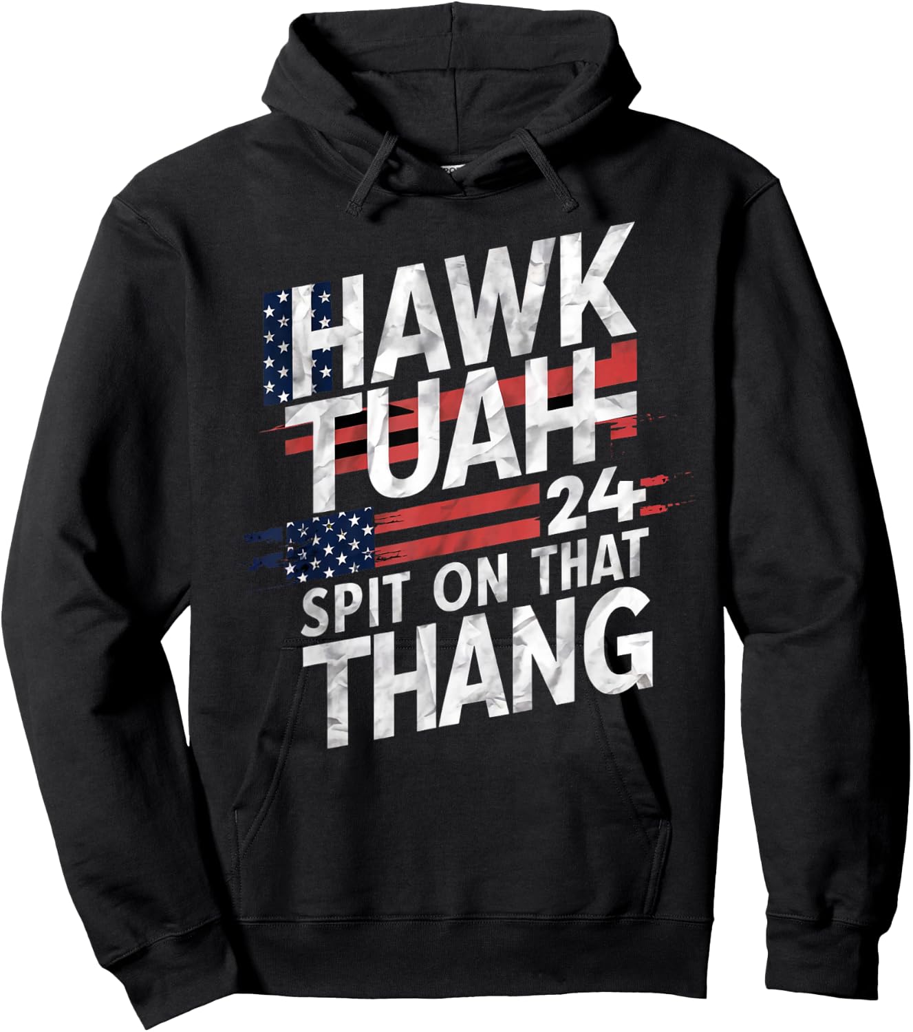 Hawk Tuah Patriotic Inspiration Co. -Adults Black Cotton Blend Modern, Lightweight, Classic Fit Patriotic Typography Design Hoodie - Hoodie | Black