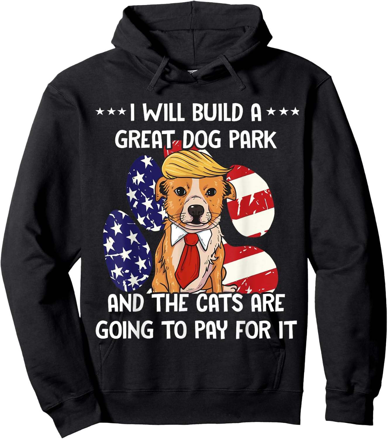 Conservative By Design Company Funny Trump Dog Build A Great Dog Park Political Hoodie - Hoodie | Black