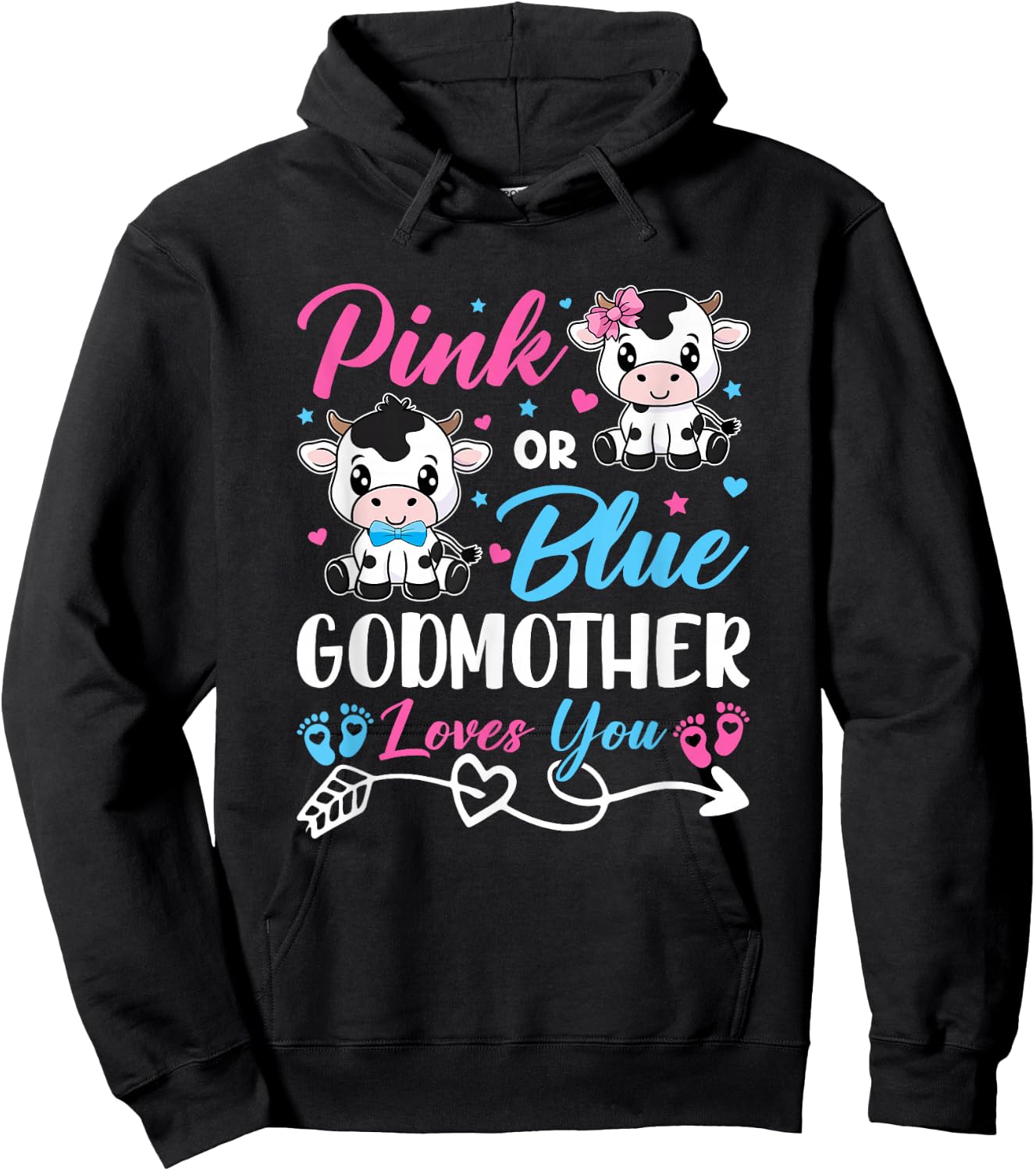 Pink Or Blue Godmother Loves You Cow Baby Gender Reveal Baby Hoodie - Hoodie | Black