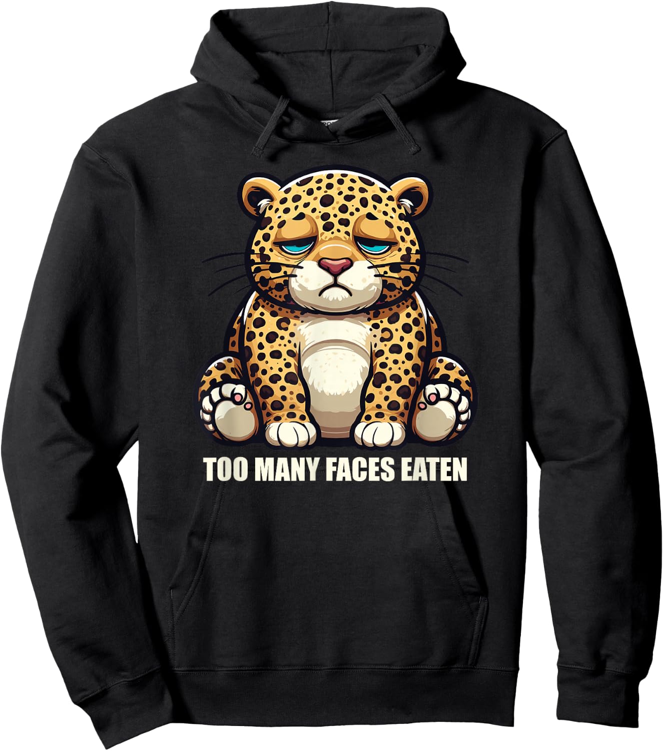 Chubby Face Eating Leopard Meme Funny Novelty Sarcastic Hoodie - Hoodie | Black