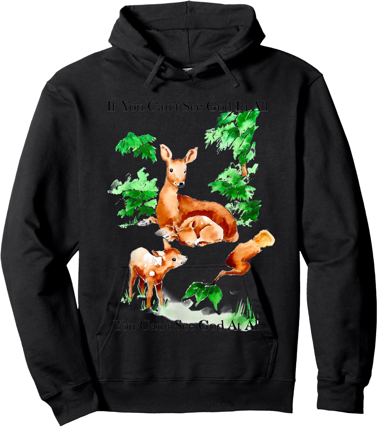If You Can't See God In All You Can't See God At All Hoodie - Hoodie | Black