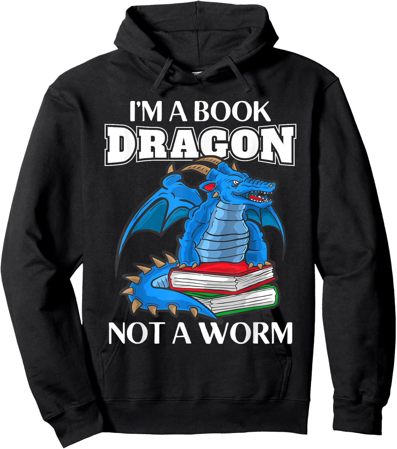 I'm A Book Dragon Not A Book Worm Reading Reader Hoodie - Hoodie | Black