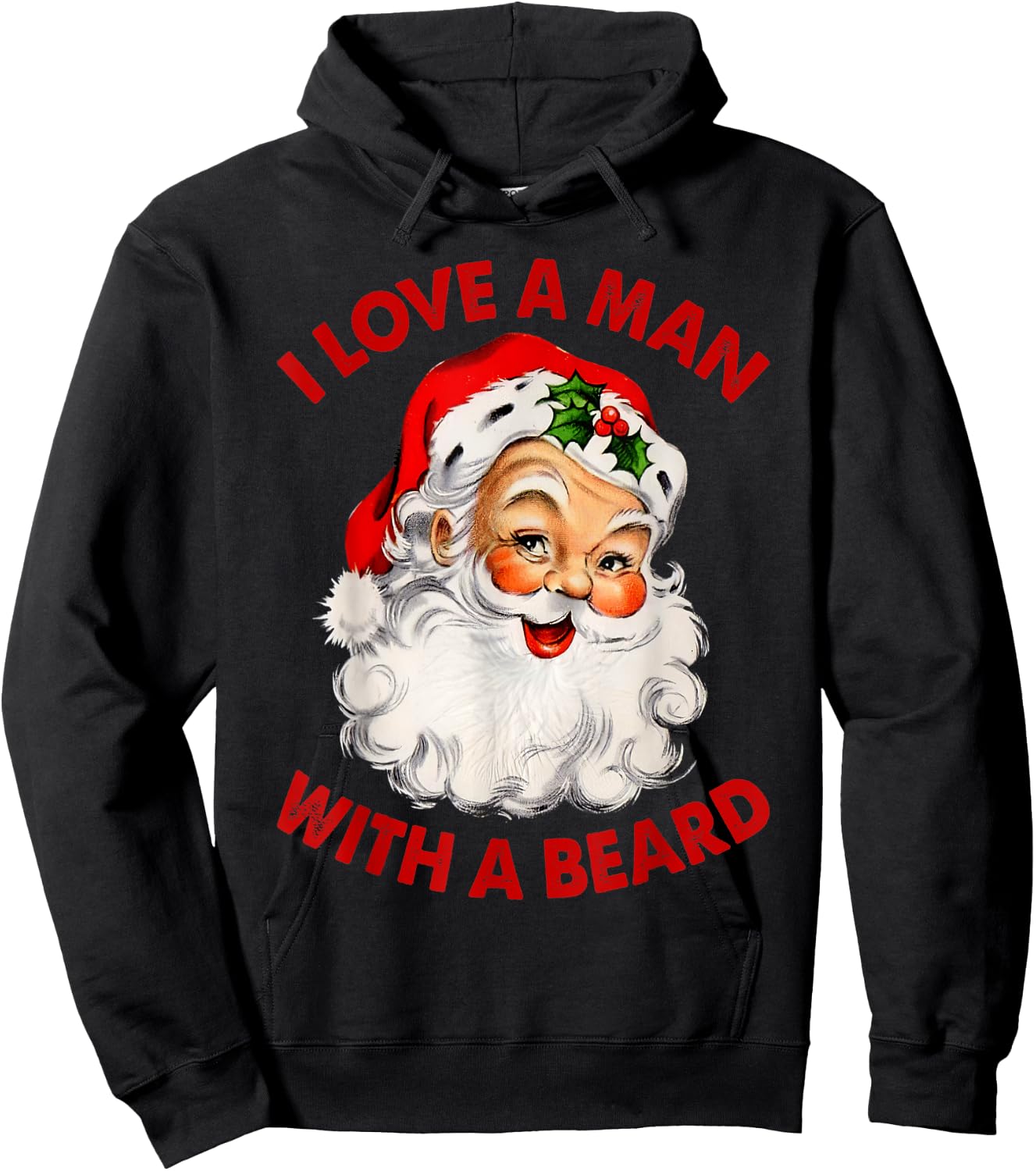 I Love A Man With A Beard Christmas Santa Hoodie - Hoodie | Black