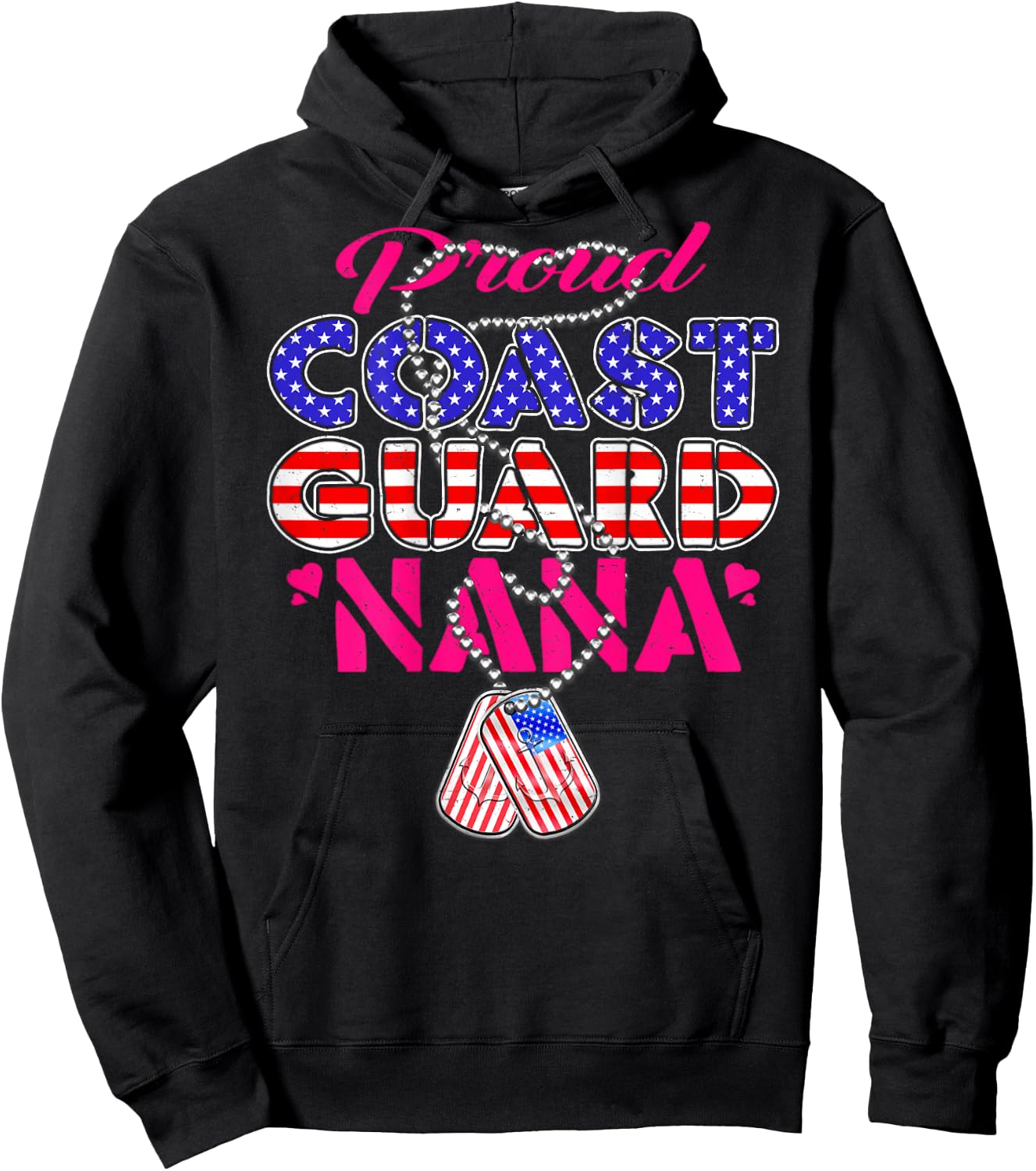Proud US Coast Guard Nana US Flag Dog Tags Military Grandma Hoodie - Hoodie | Black