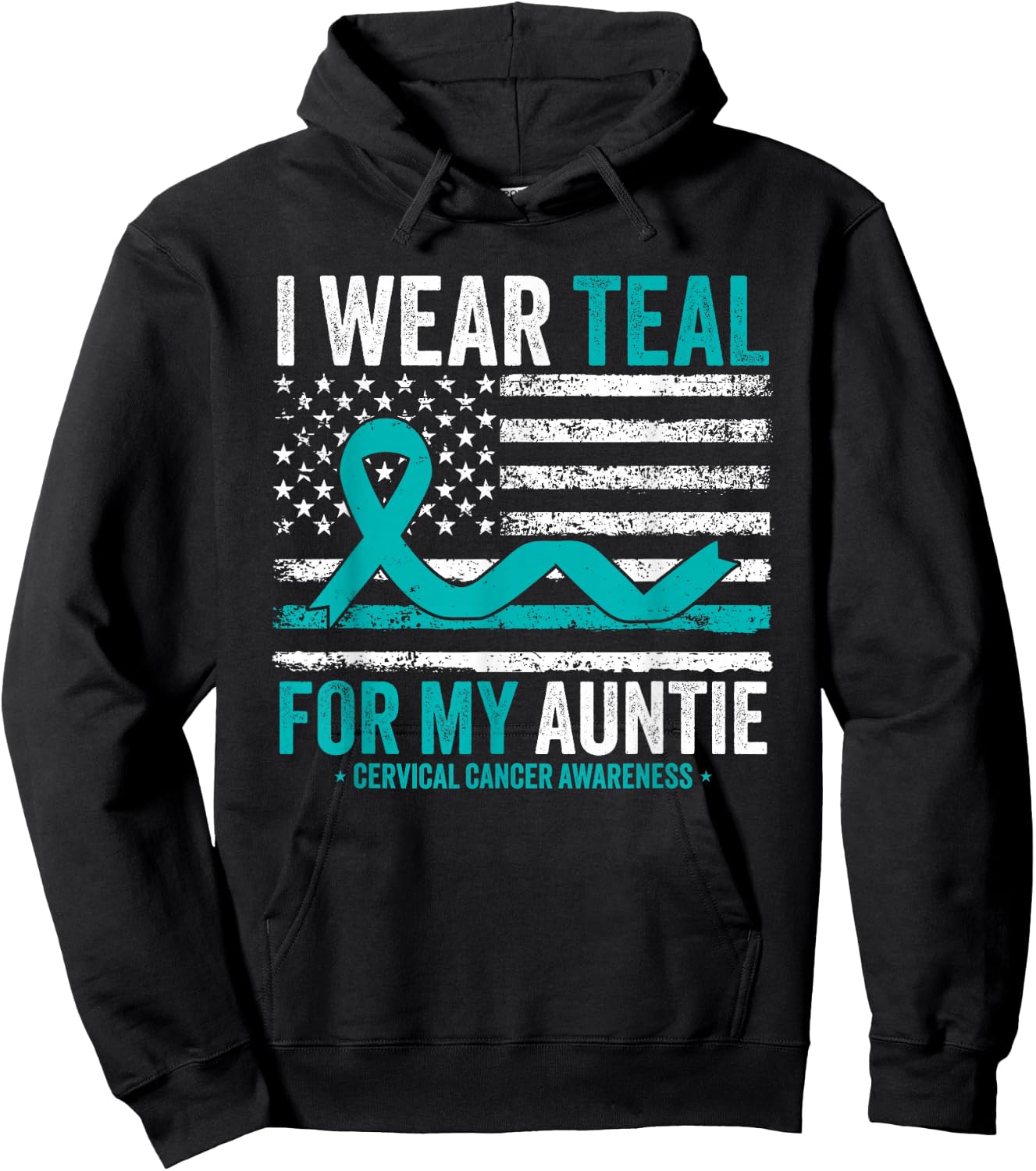I Wear Teal For My Auntie Cervical Cancer Awareness US Flag Hoodie - Hoodie | Black