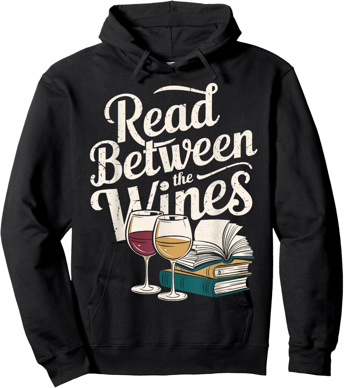 Read Between the Wines Vintage Book Wine Lover Reader Hoodie - Hoodie | Black