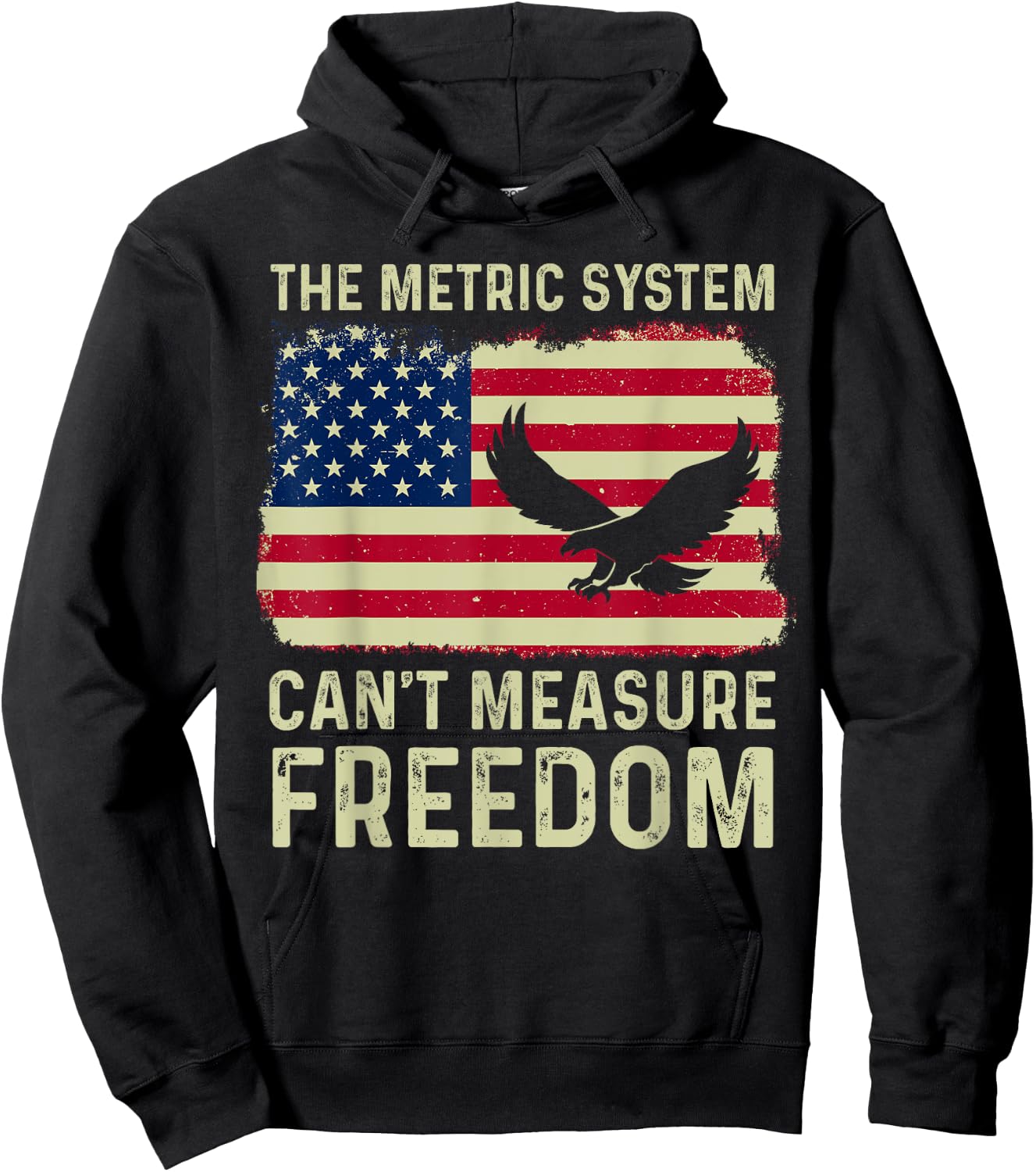 The Metric System Can't Measure Freedom 4th Of July Eagle Hoodie - Hoodie | Black