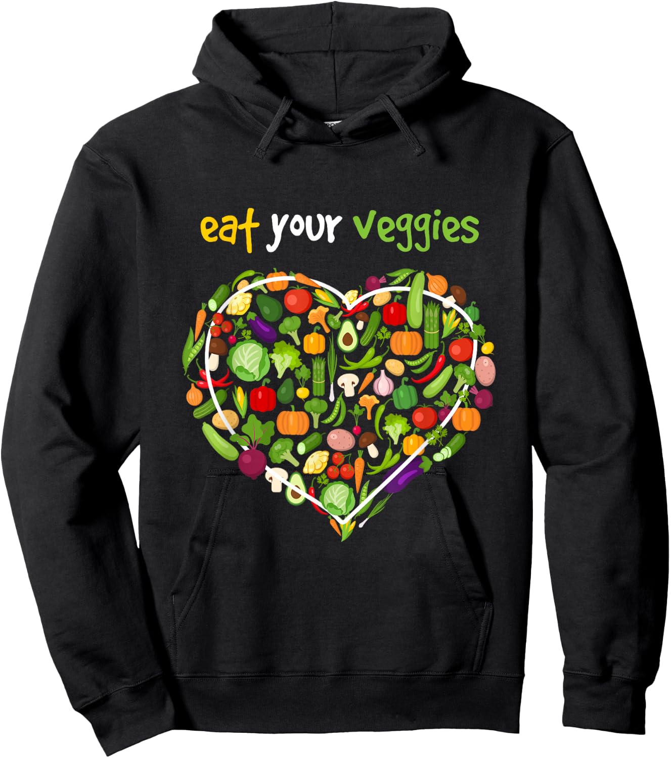 Eat Your Veggies I Vegan Vegan Vegetarian Vegetables Hoodie - Hoodie | Black