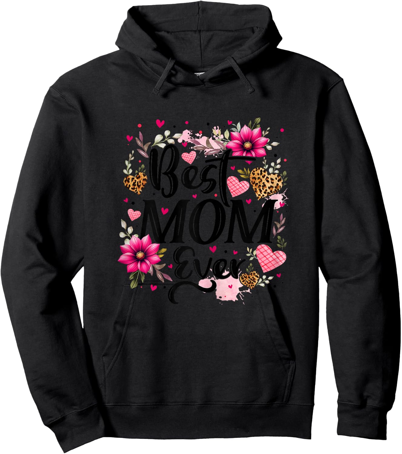 Best Mom Ever Floral Mom Mother's Day Leopard Print Mom Life Hoodie - Hoodie | Black