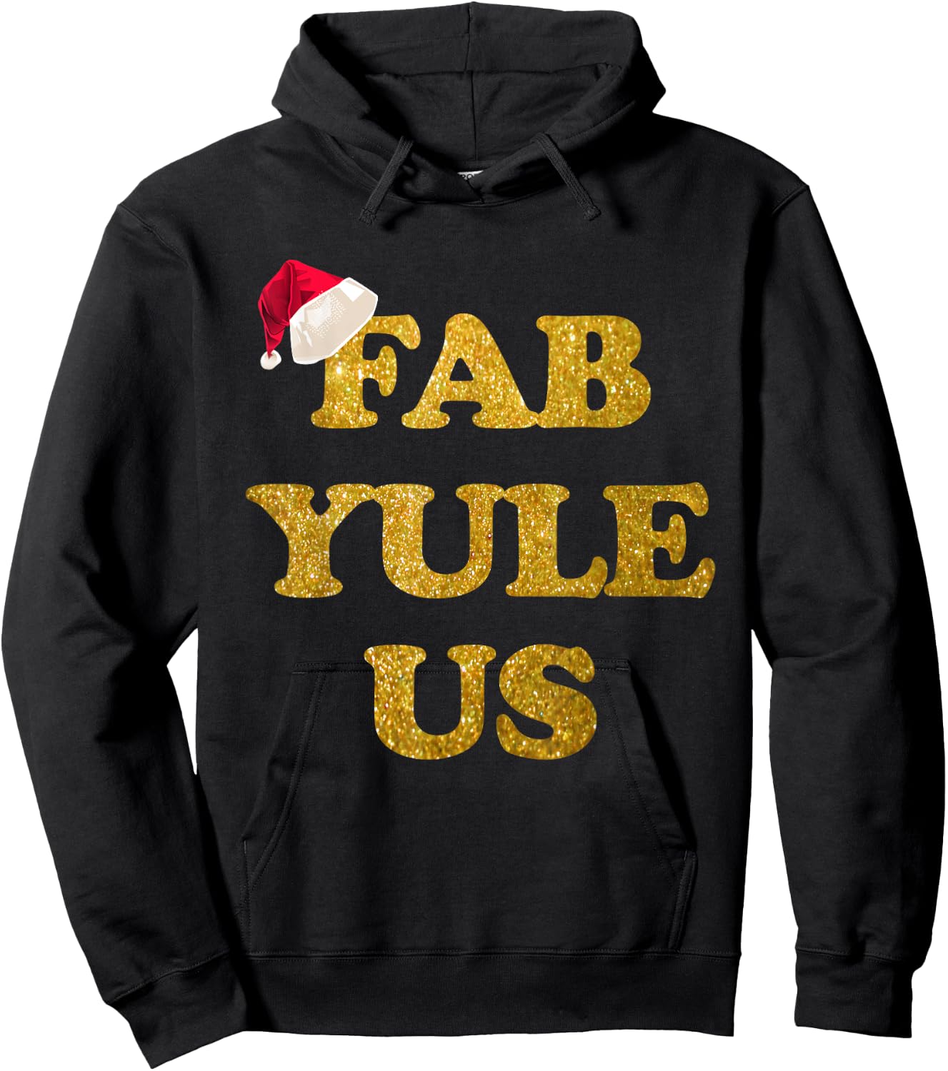 Funny Festive Fab-YULE-us Christmas Shirt Fabulous Yule Xmas Hoodie - Hoodie | Black