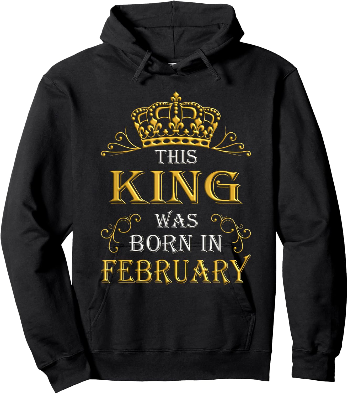 This King Was Born In February - February Is My Birthday Hoodie - Hoodie | Black