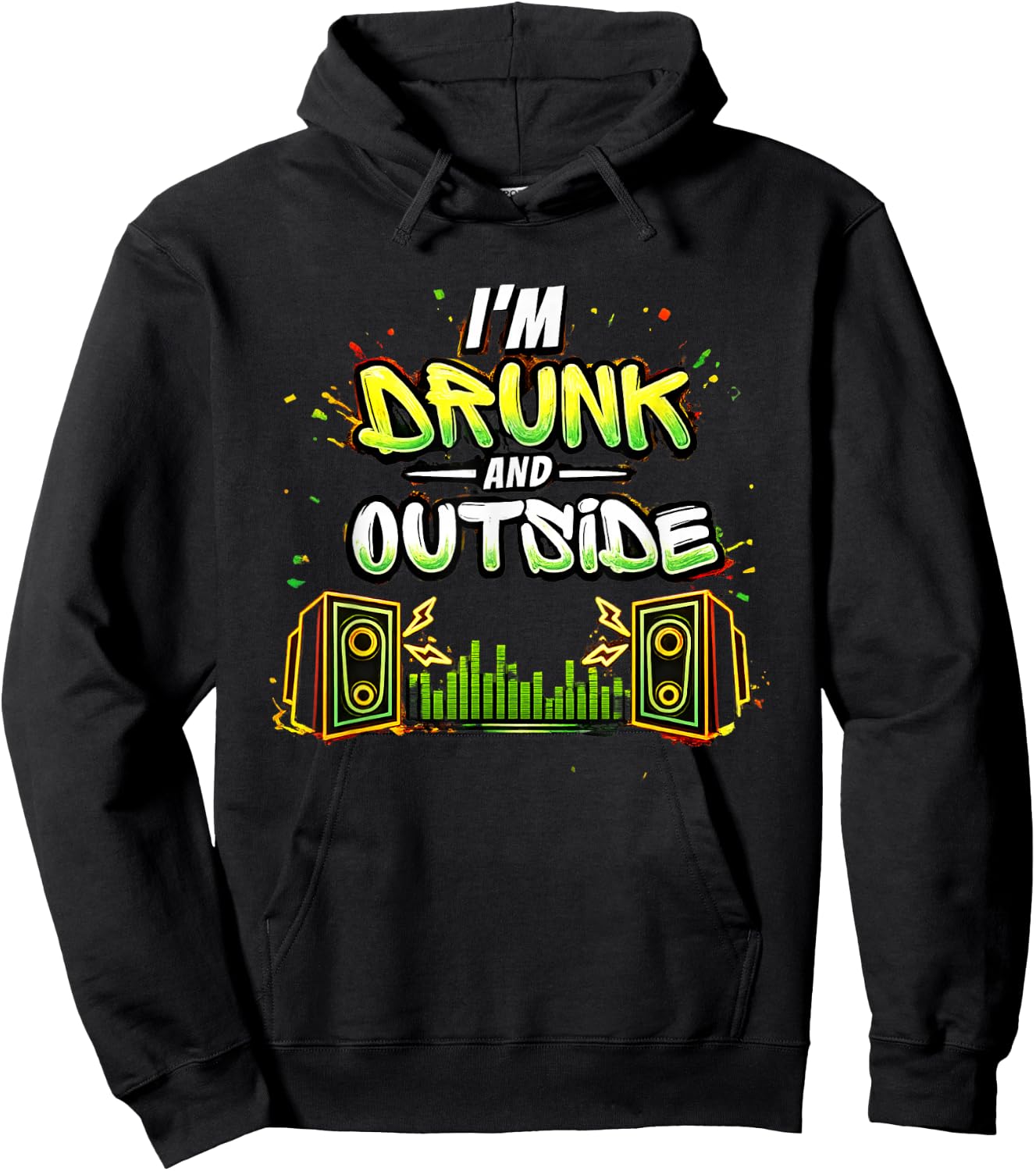 I'm Drunk and Outside Hoodie - Hoodie | Black