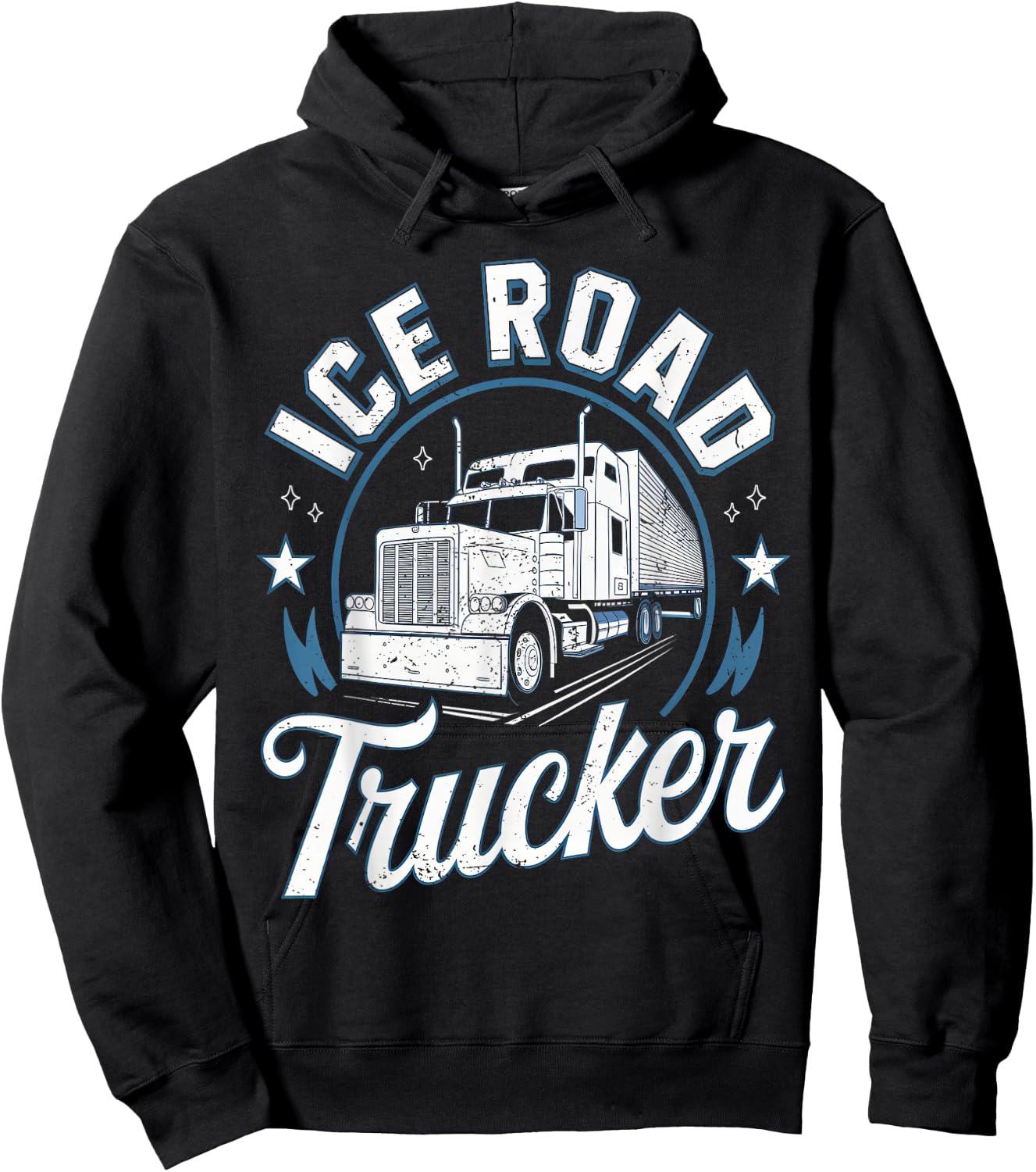 Ice Road Trucker Funny Truck Driver Semi Trucking Dad Men Hoodie - Hoodie | Black