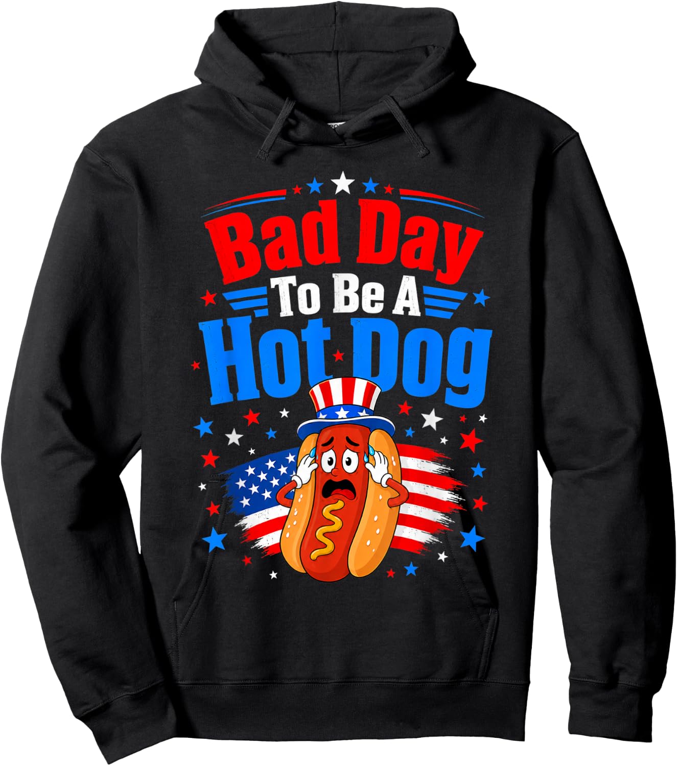 Bad Day to Be A Hot Dog Funny Patriotic BBQ Food Lover USA Hoodie - Hoodie | Black