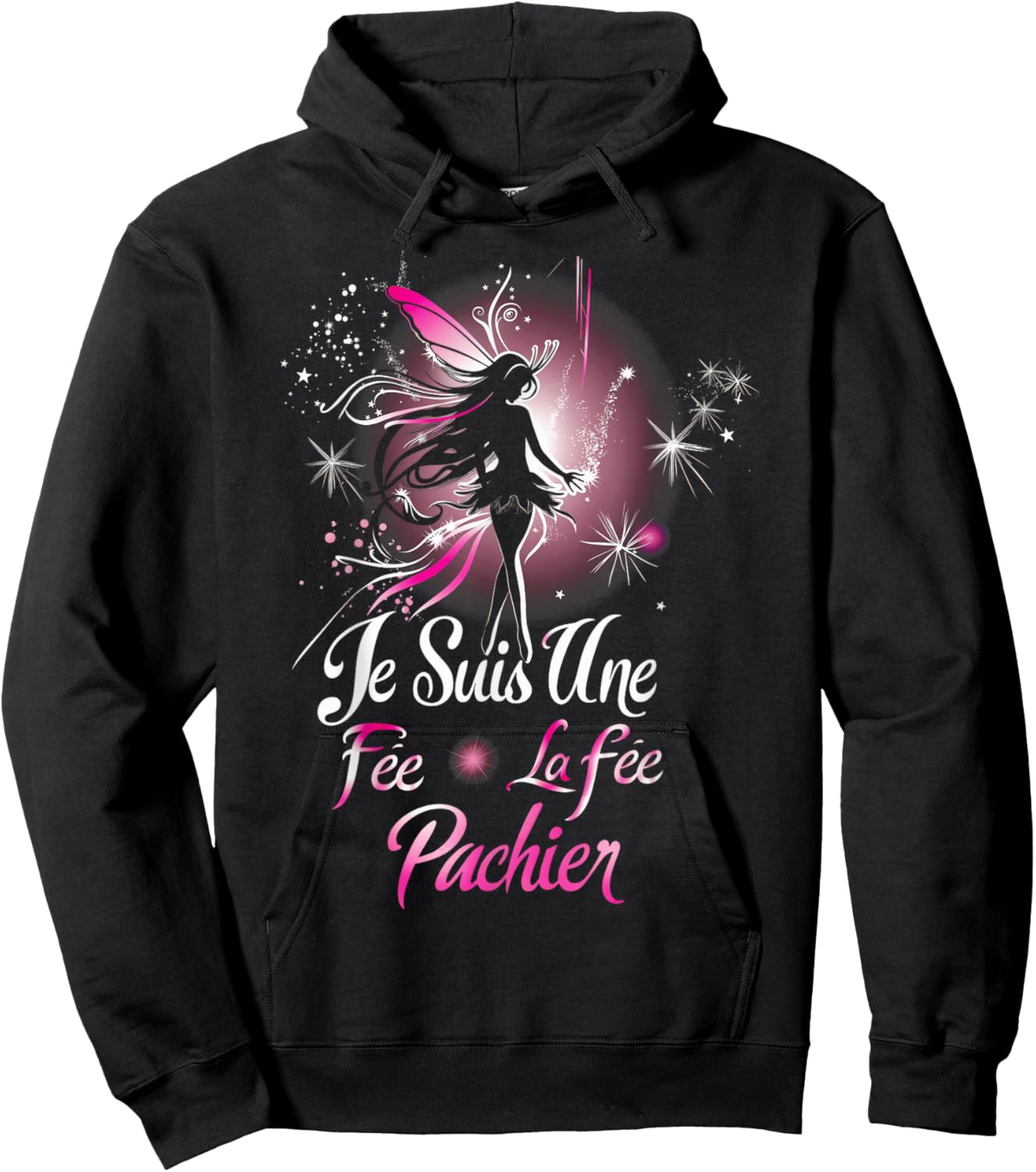 Je Suis Une Fée La Fée Pachier Humour Gift Funny , Black, S Hoodie - Hoodie | Black