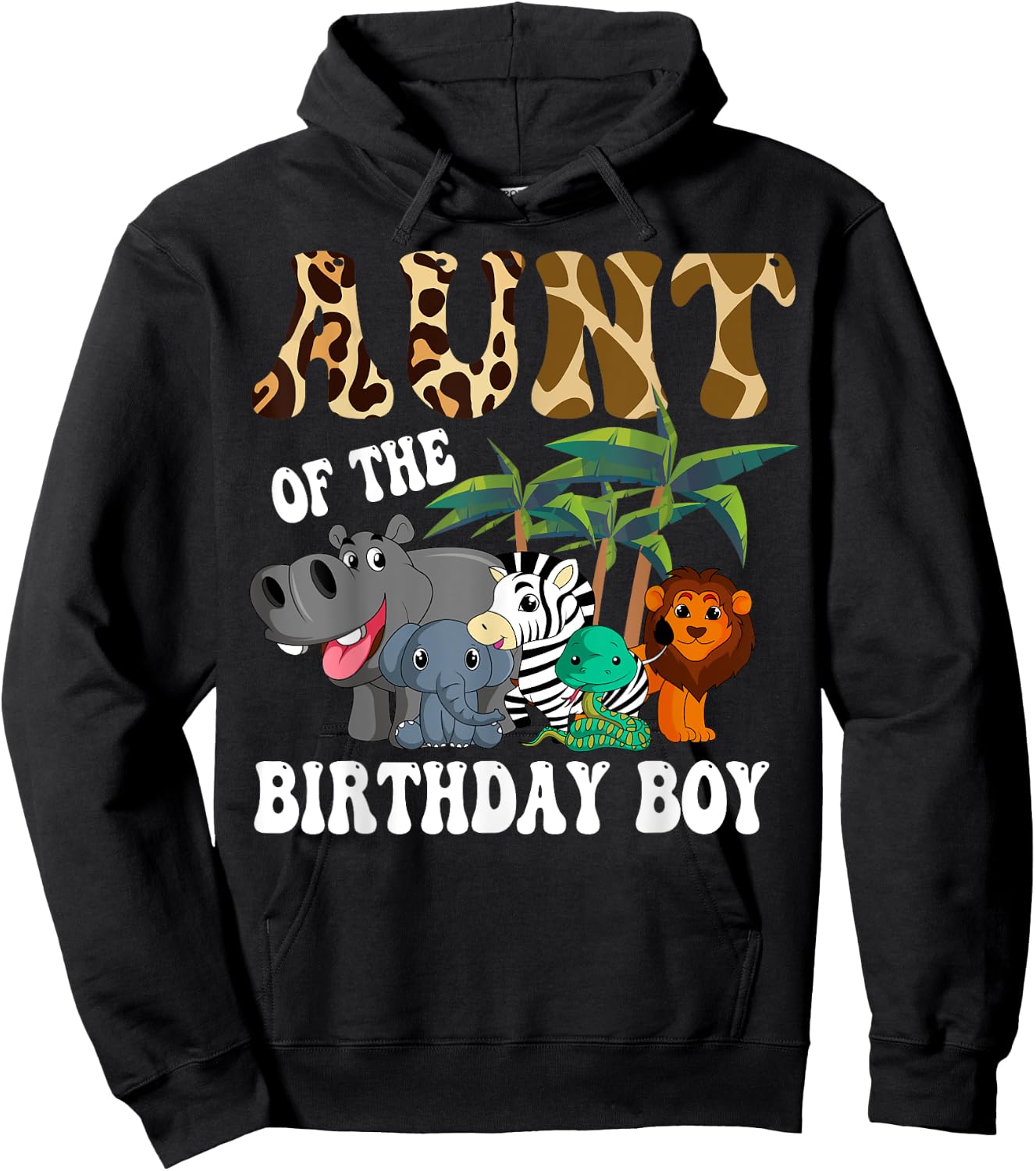 Aunt of the Birthday Boy Zoo Bday Safari Celebration Hoodie - Hoodie | Black