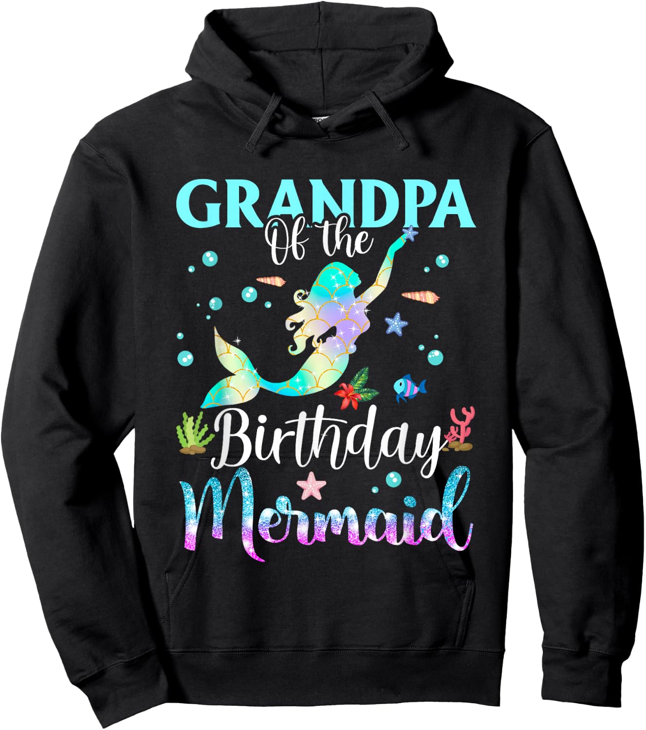 Grandpa Of The Birthday Mermaid Funny Matching Family Party Hoodie - Hoodie | Black