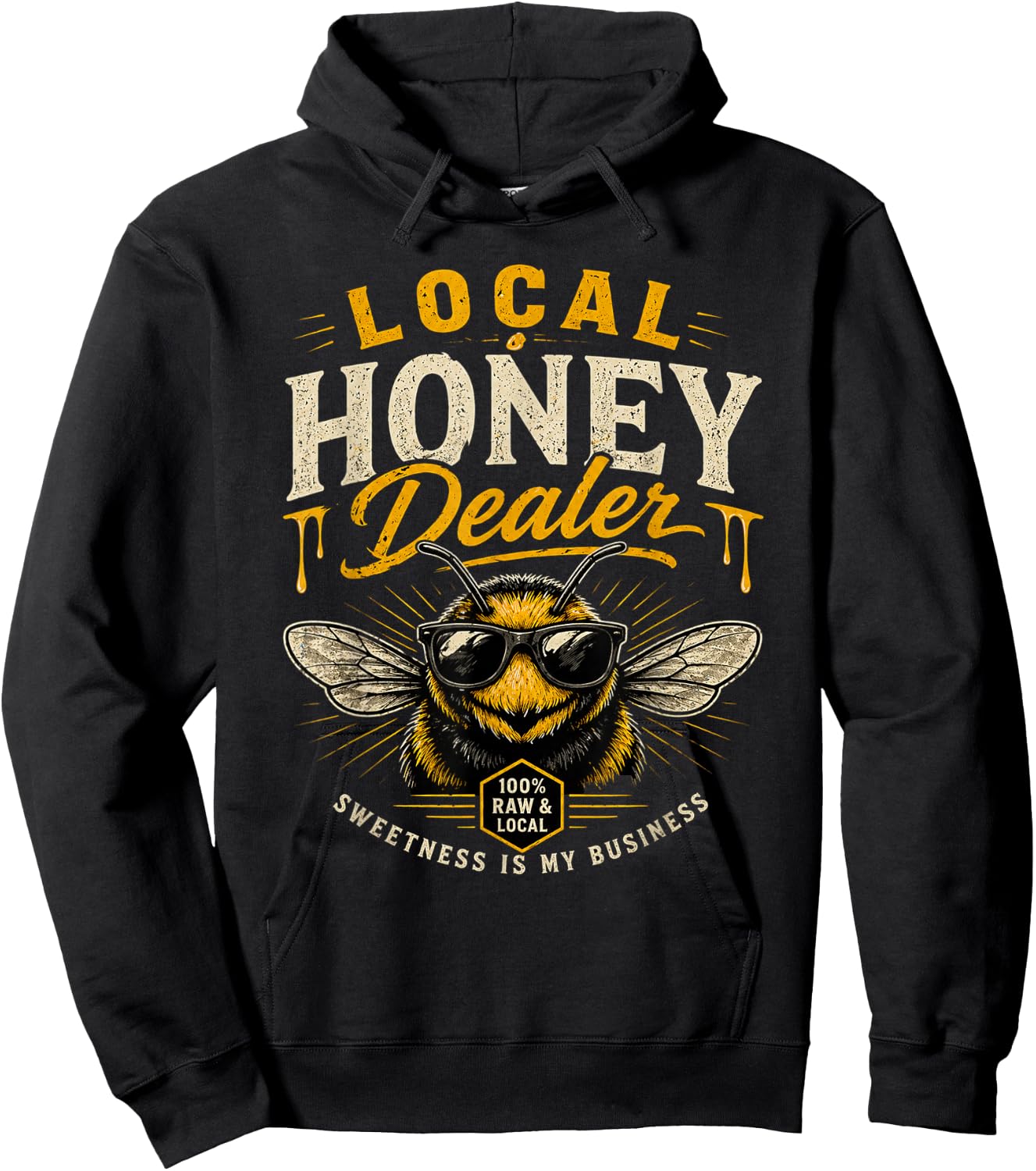 Local Honey Dealer Funny Bee Beekeeper Honey Lover Gifts Hoodie - Hoodie | Black