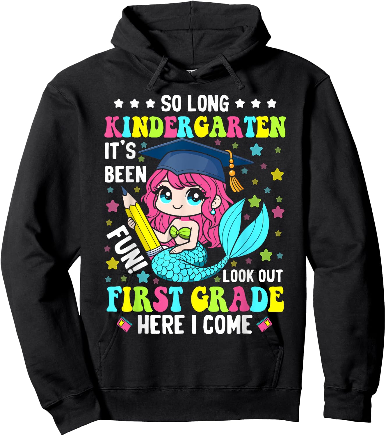 So long kindergarten its been fun shirt mermaid graduation Hoodie - Hoodie | Black