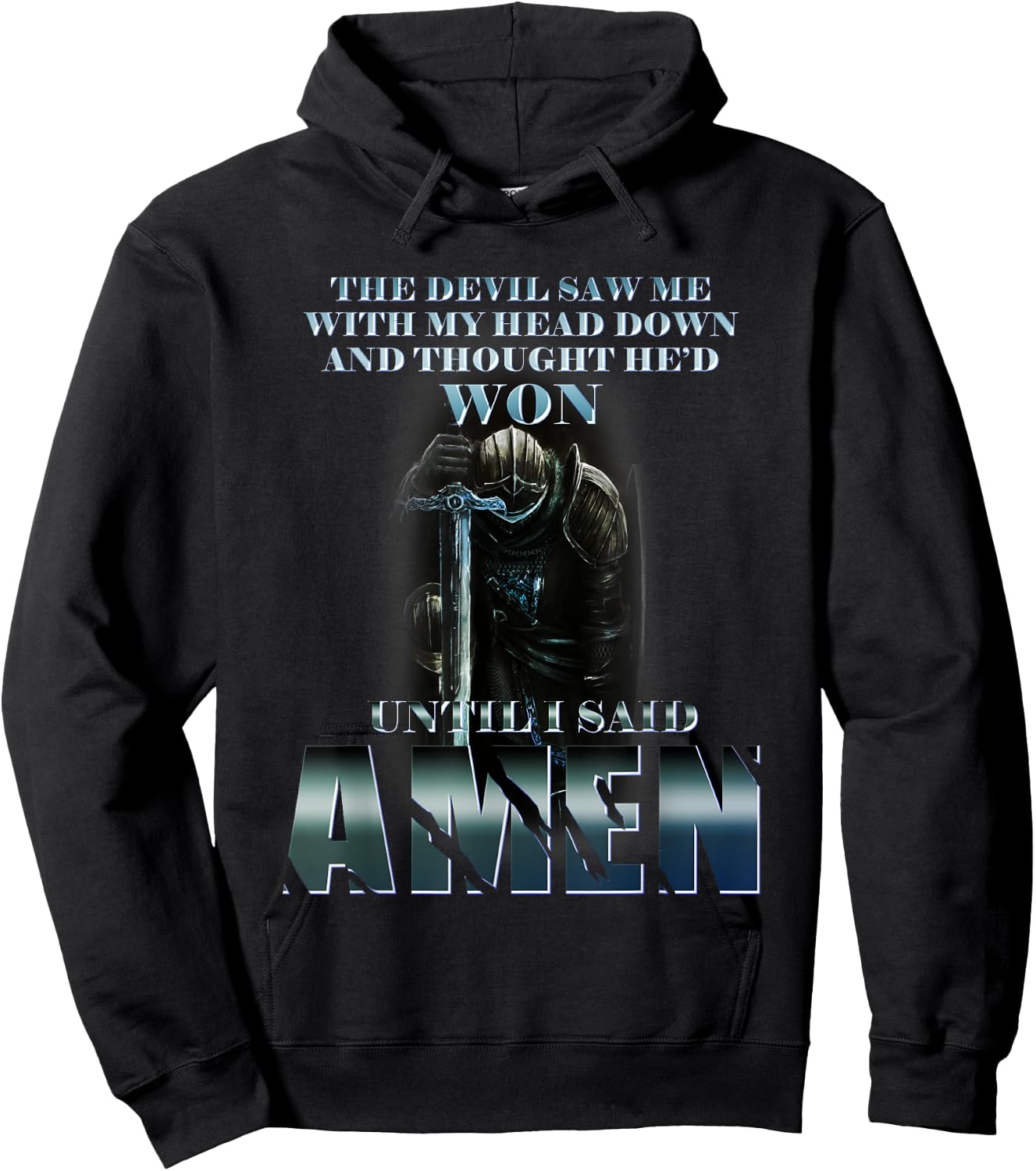 The Devil Saw Me With My Head Down Thought He'D Won Hoodie - Hoodie | Black