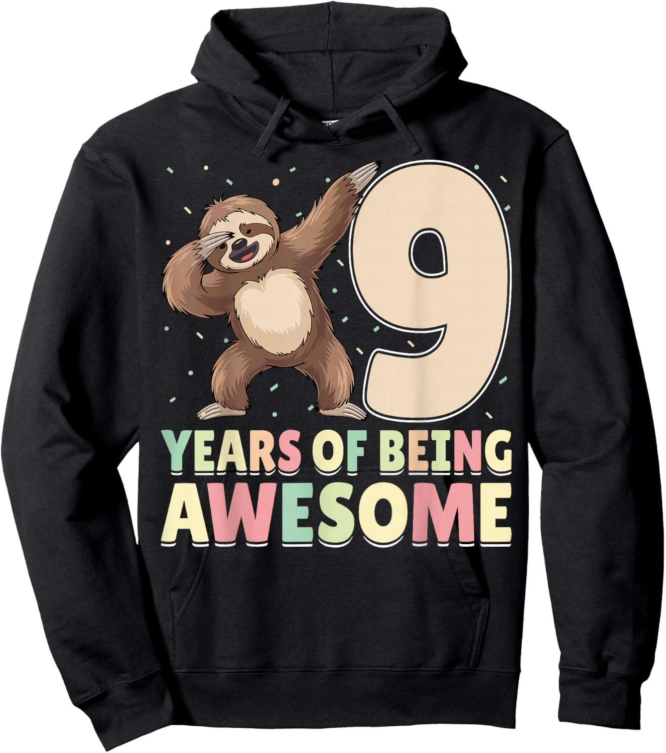 9 Years Of Being Awesome Dabbing Sloth 9th Birthday Hoodie - Hoodie | Black