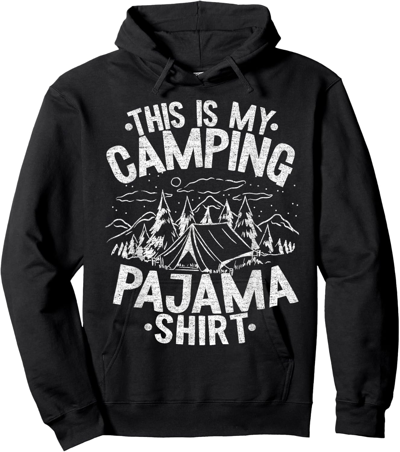 Funny Camper Happy Hiking Outdoors This is My Camping Pajama Hoodie - Hoodie | Black
