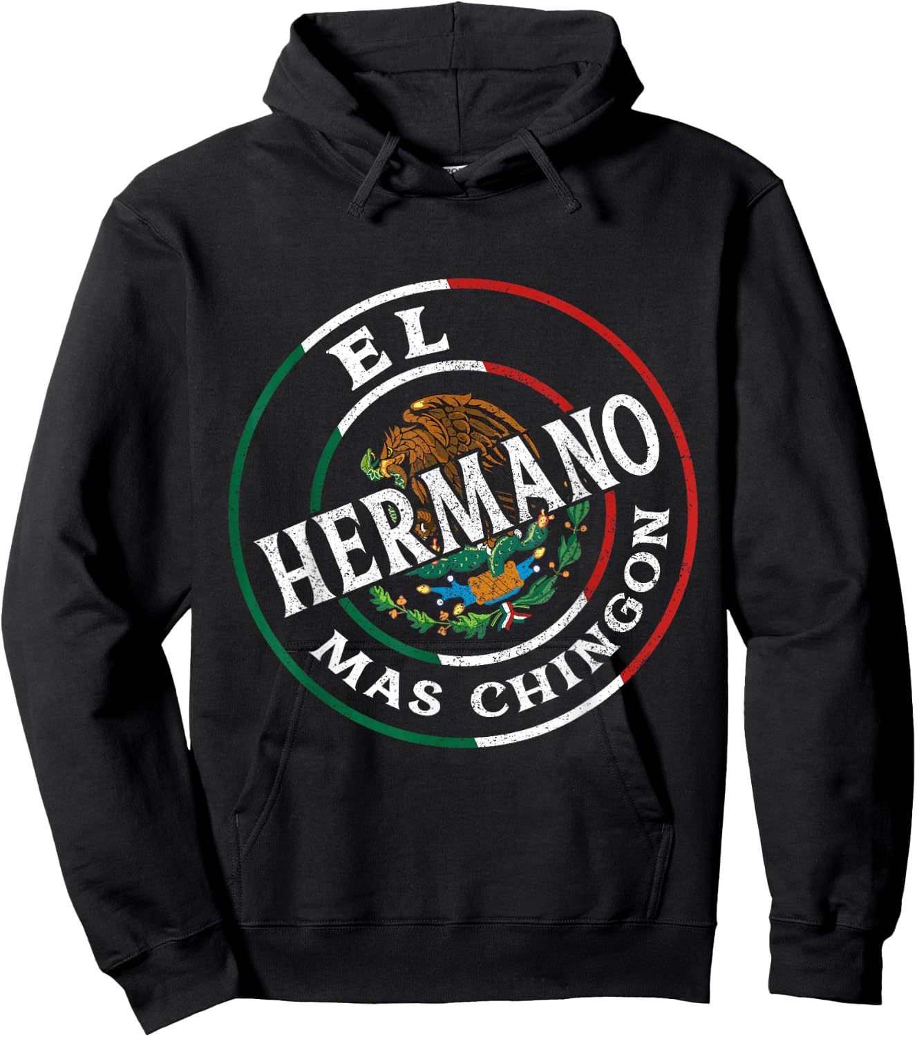 El Hermano Mas Chingon Mexican Flag Bandera Mexicana Hoodie - Hoodie | Black