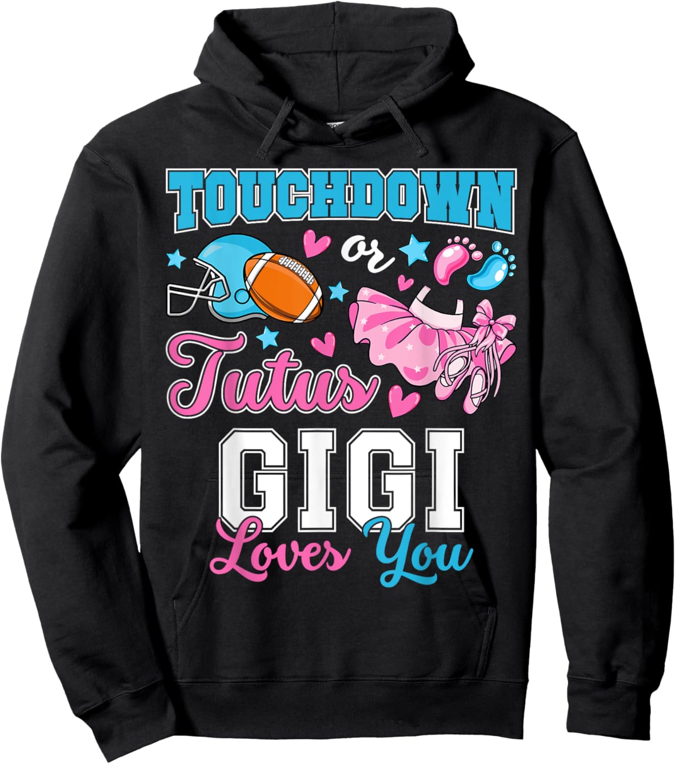 Touchdown or Tutus Gigi Loves You Cute Gender Reveal Baby Hoodie - Hoodie | Black