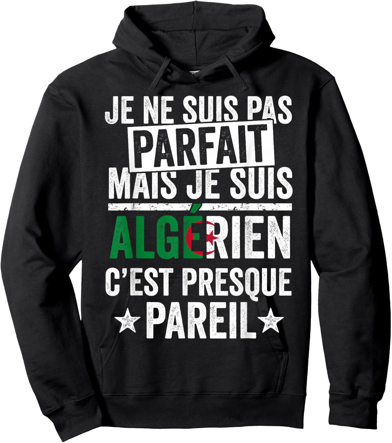 Algérie DZ I'm not perfect but I'm Algerian , Black, S Hoodie - Hoodie | Black