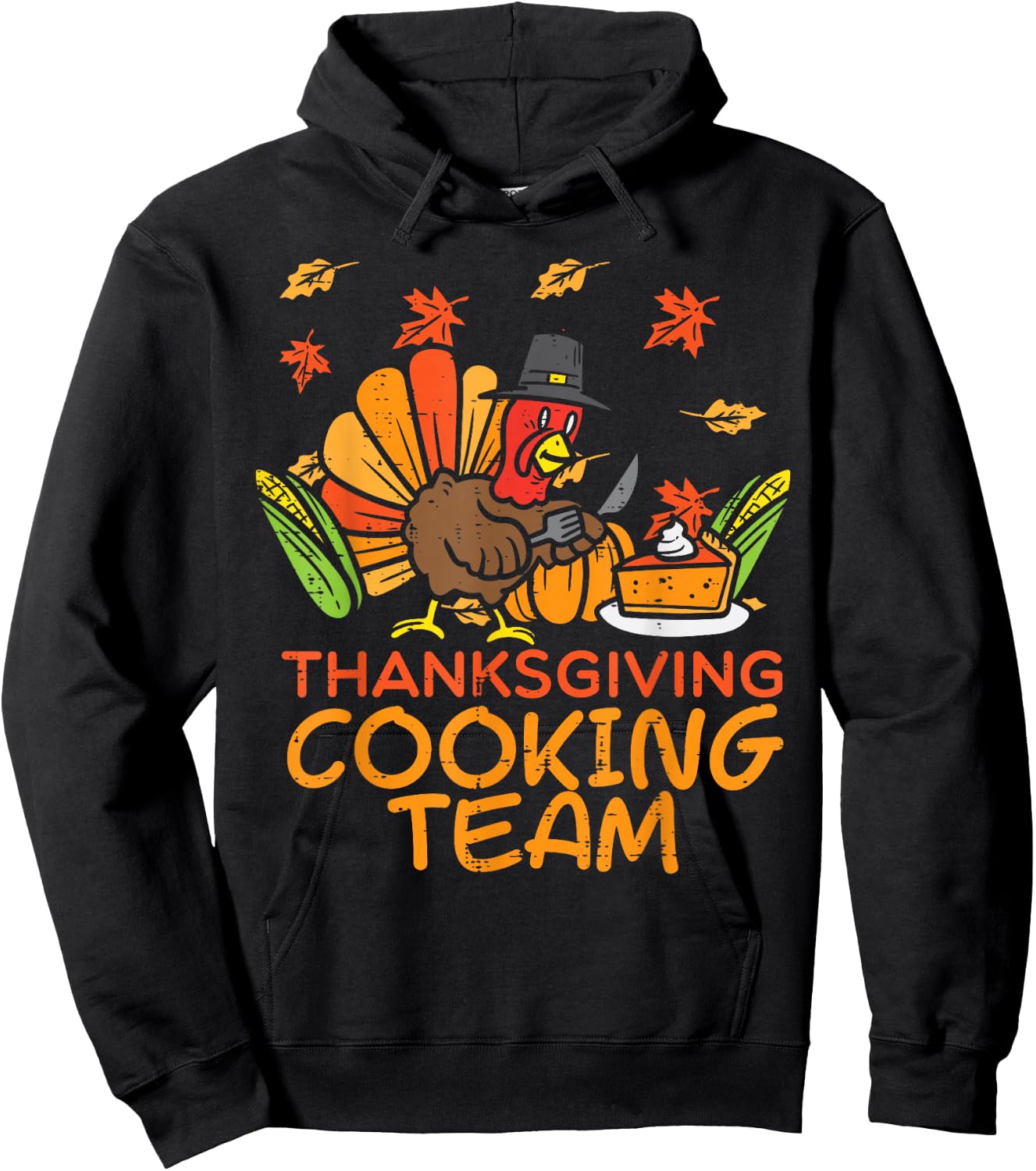 Thanksgiving Cooking Team Funny Fall Dinner Mom Grandma Aunt Hoodie - Hoodie | Black