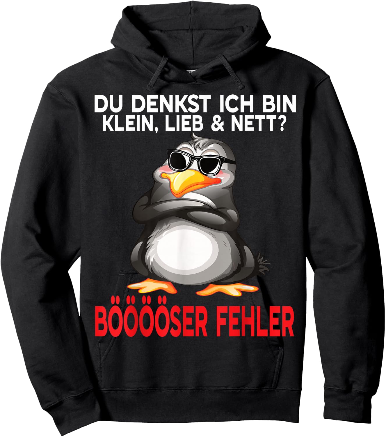 Du Denkst Ich Bin Klein Lieb Und Nett Cute Funny Penguin , black Hoodie - Hoodie | Black