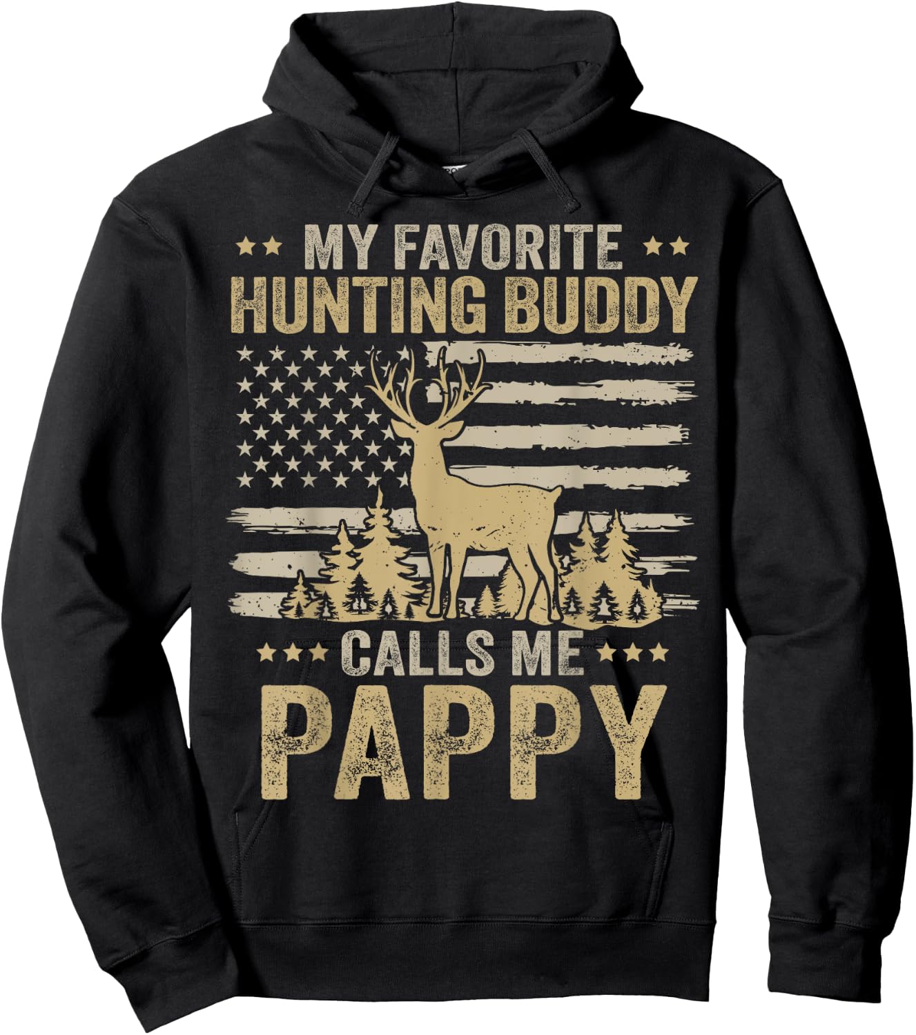 My Favorite Hunting Buddy Calls Me Pappy Funny Hunting Hoodie - Hoodie | Black