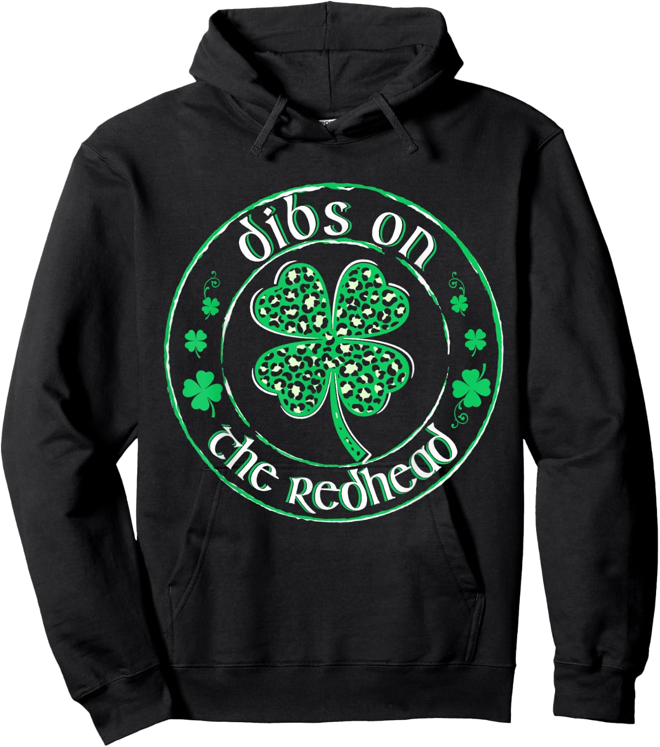 Dibs On The Redhead St Patrick's Day Leopard Shamrock Women Hoodie - Hoodie | Black
