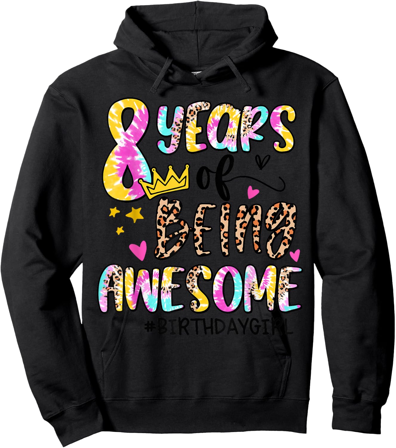 8 Years Old Birthday Party Girl Tie Dye Leopard 8th Eight Hoodie - Hoodie | Black