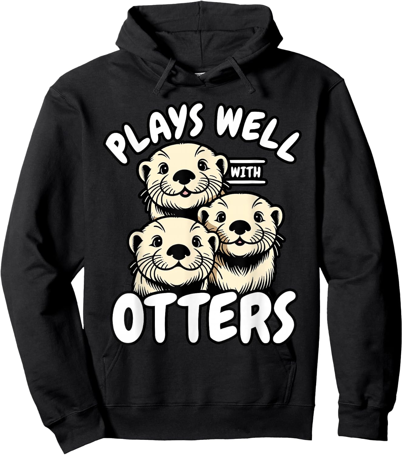 Plays Well With Otters Hoodie - Hoodie | Black