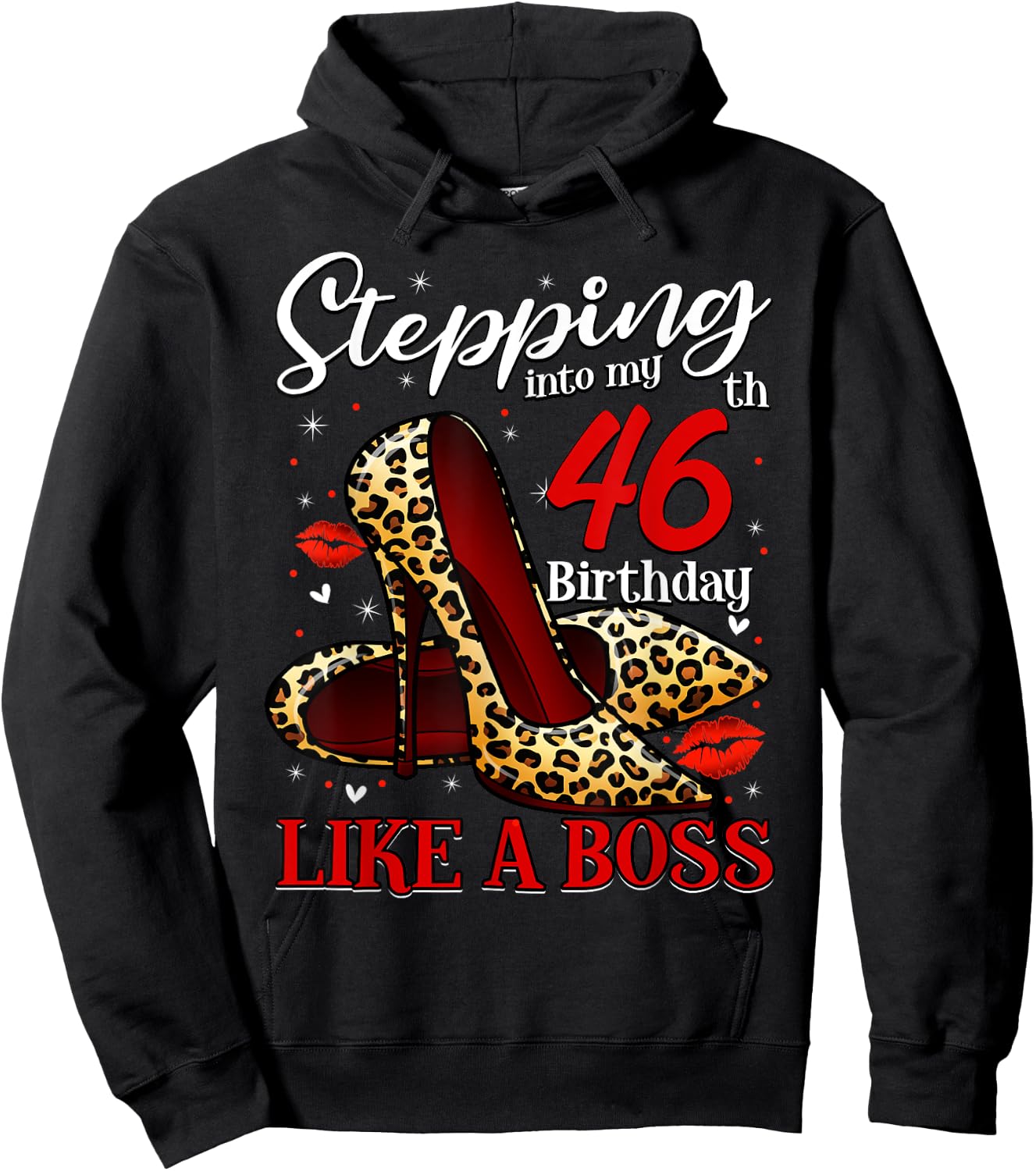 46 and Fabulous High Heels Stepping Into My 46th Birthday Hoodie - Hoodie | Black