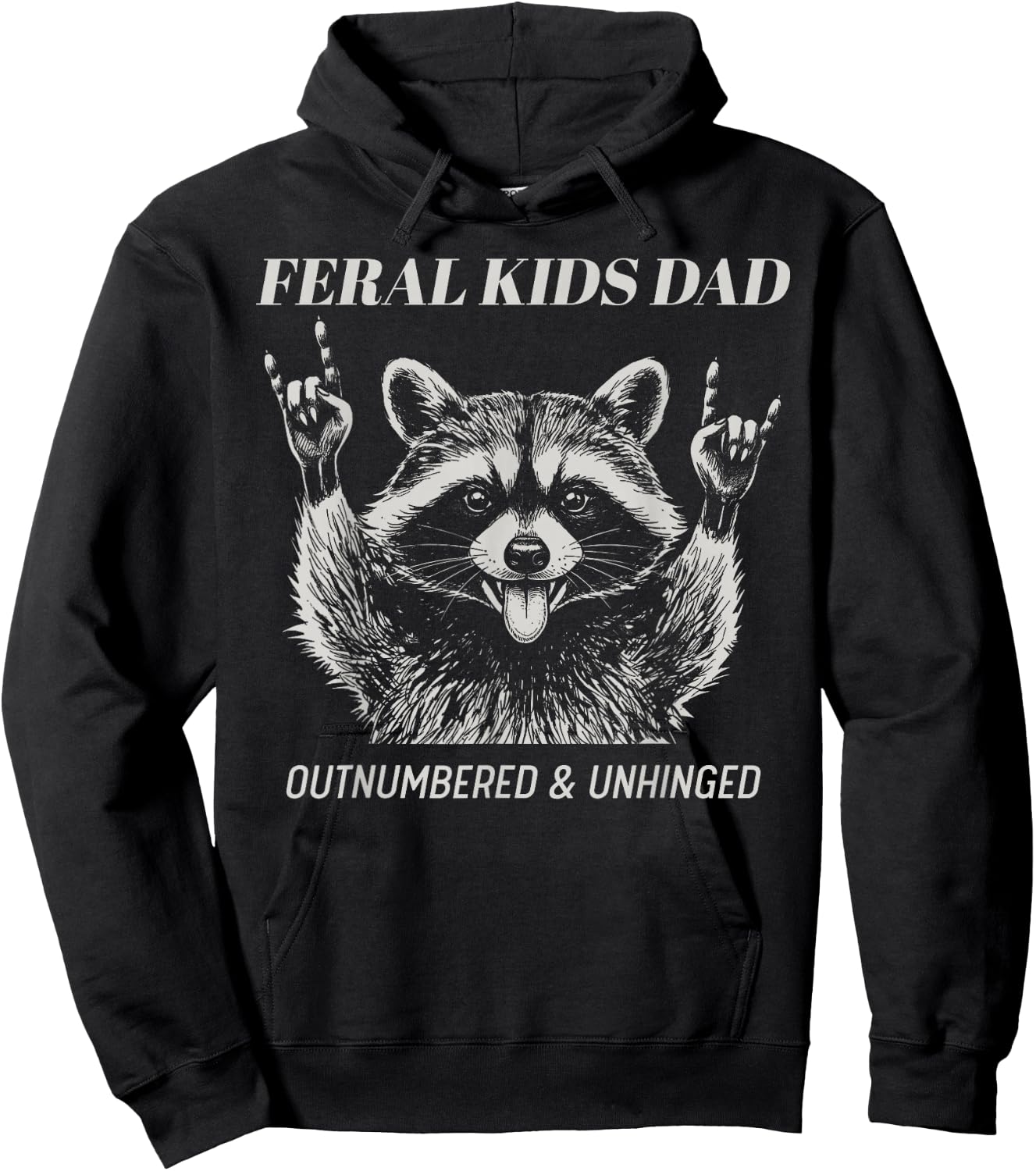 Funny Fathers Day Men Feral Kids Dad Outnumbered Unhinged Hoodie - Hoodie | Black