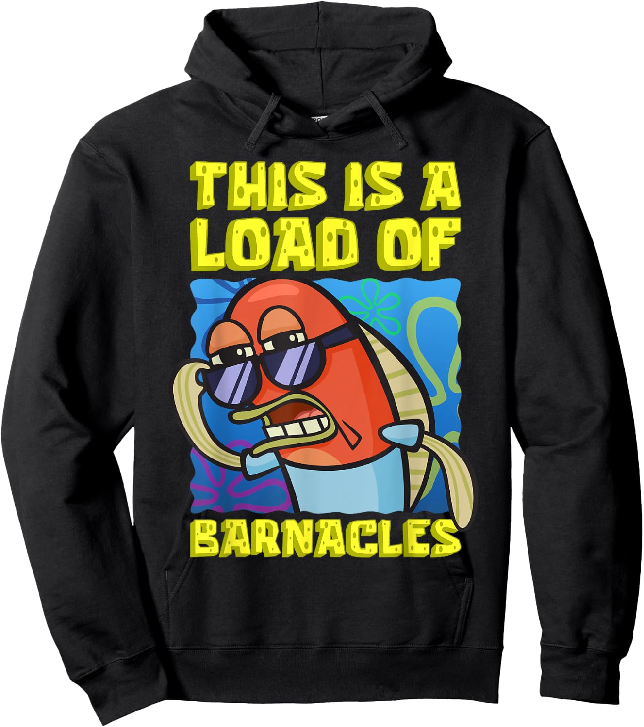 Mademark x SpongeBob SquarePants - This Is A Load of Barnacles Funny SpongeBob Fish Joke Hoodie - Hoodie | Black