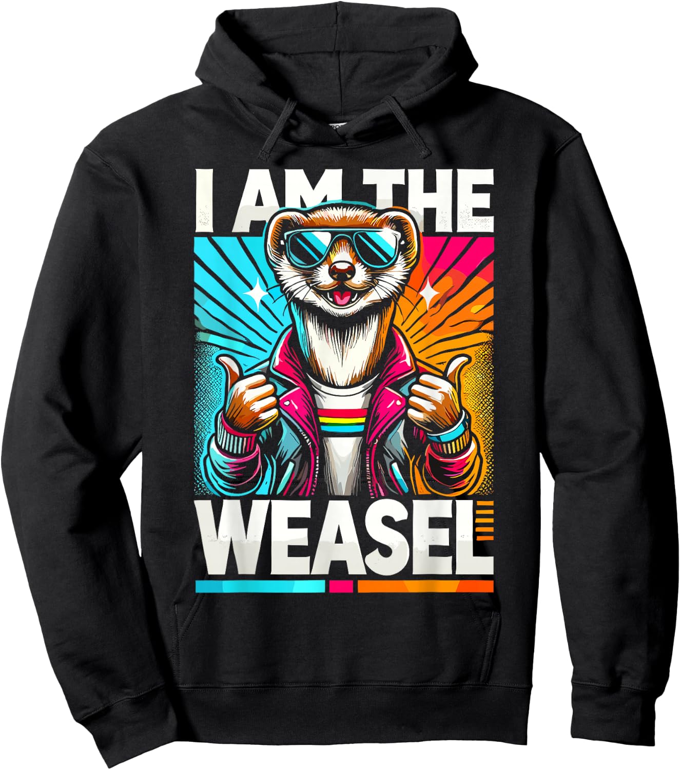 I Am The WEASEL Funny WEASEL Hoodie - Hoodie | Black