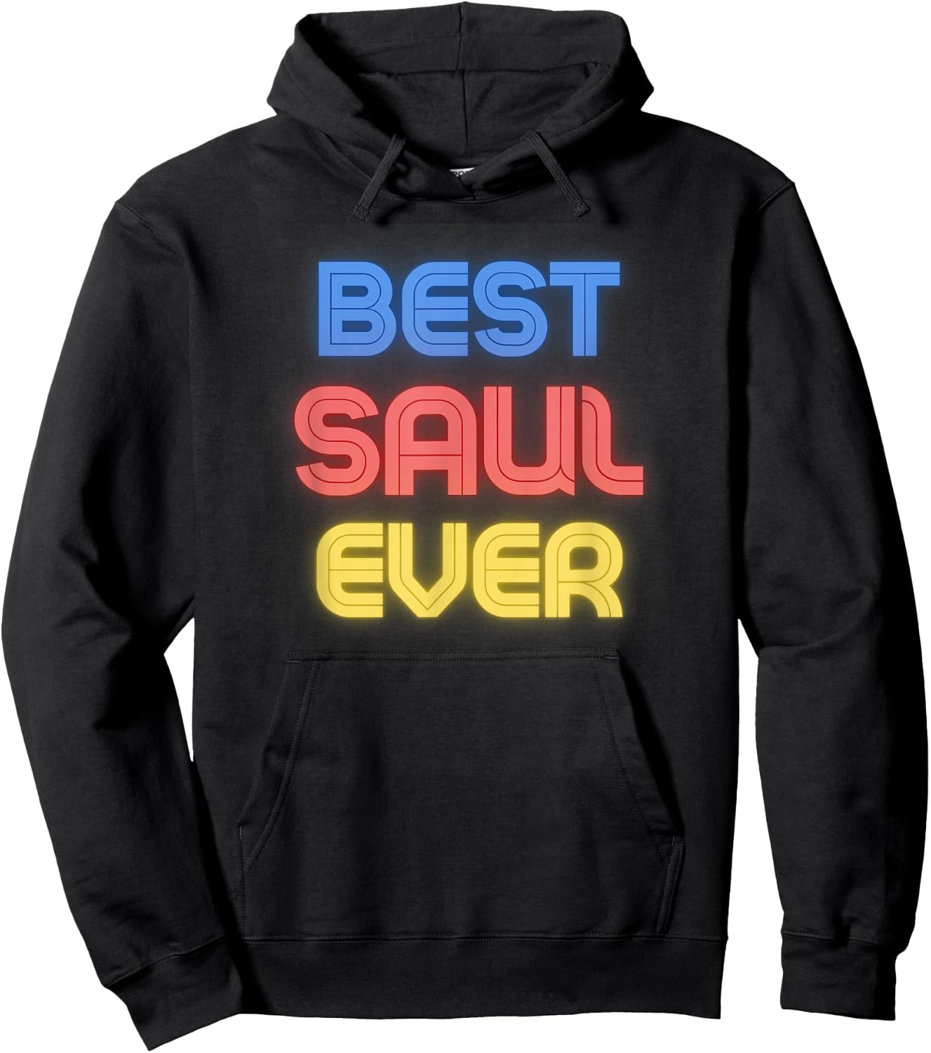 Best Saul Ever - Funny Saul Name Saul Hoodie - Hoodie | Black