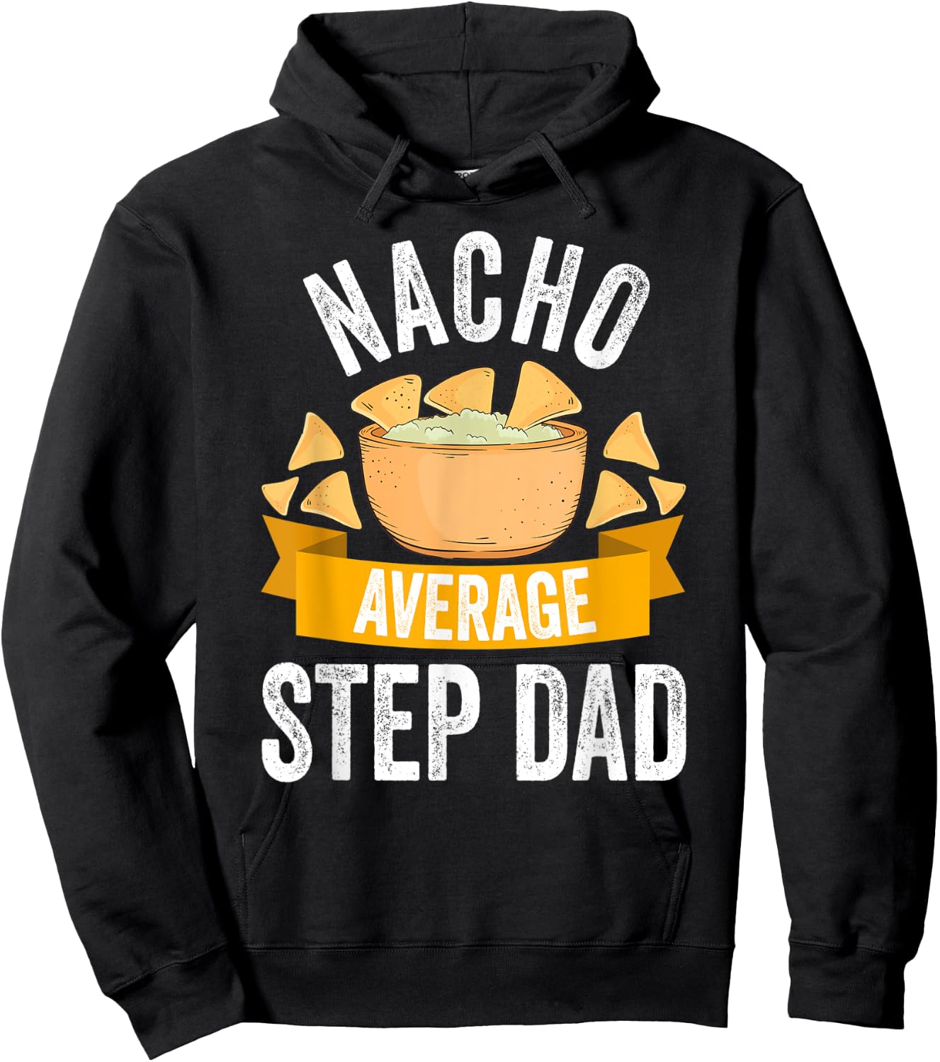 Nacho Average Step Dad Shirt Matching Family Cinco De Mayo Hoodie - Hoodie | Black