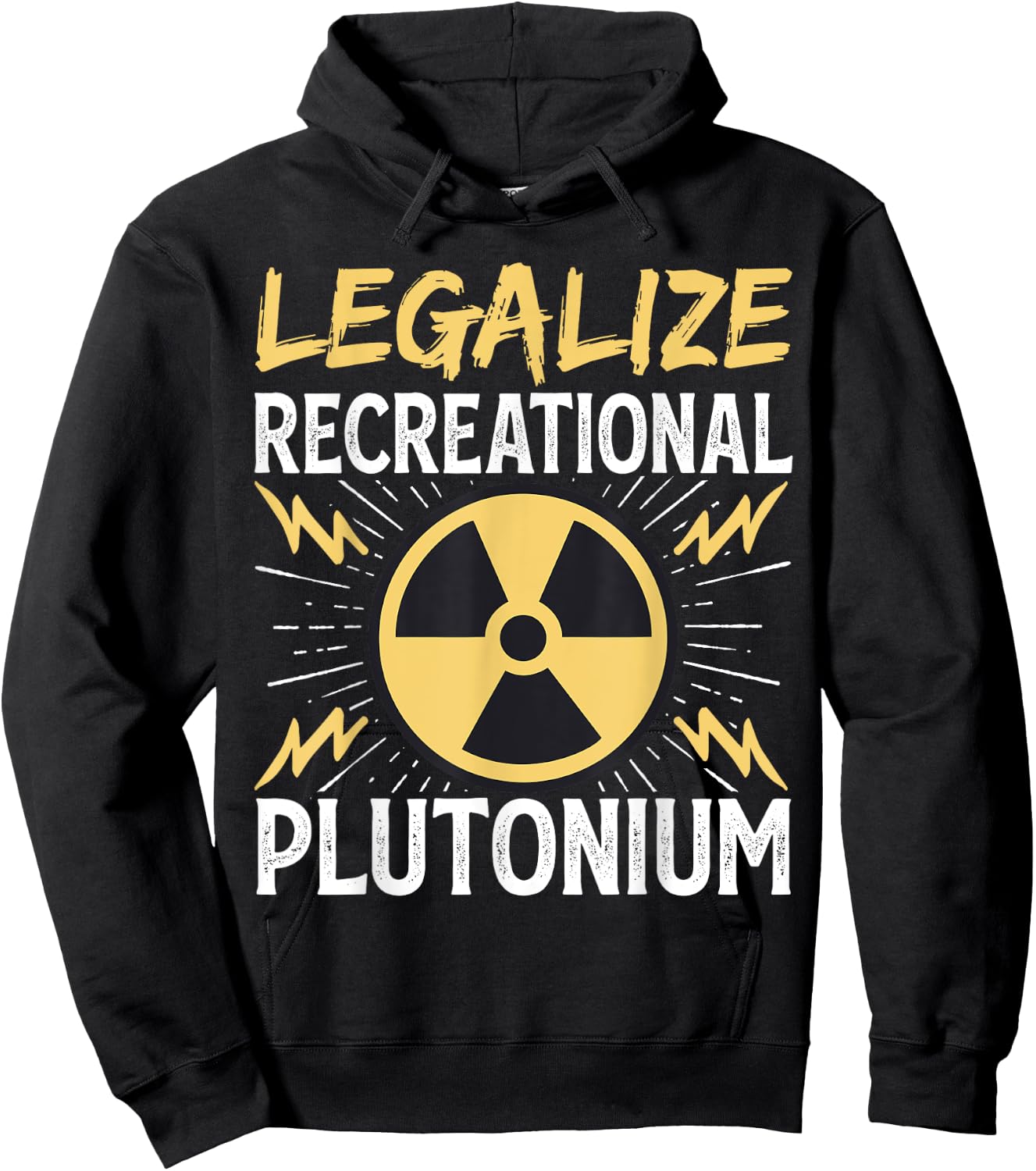Legalize Recreational Plutonium Hoodie - Hoodie | Black