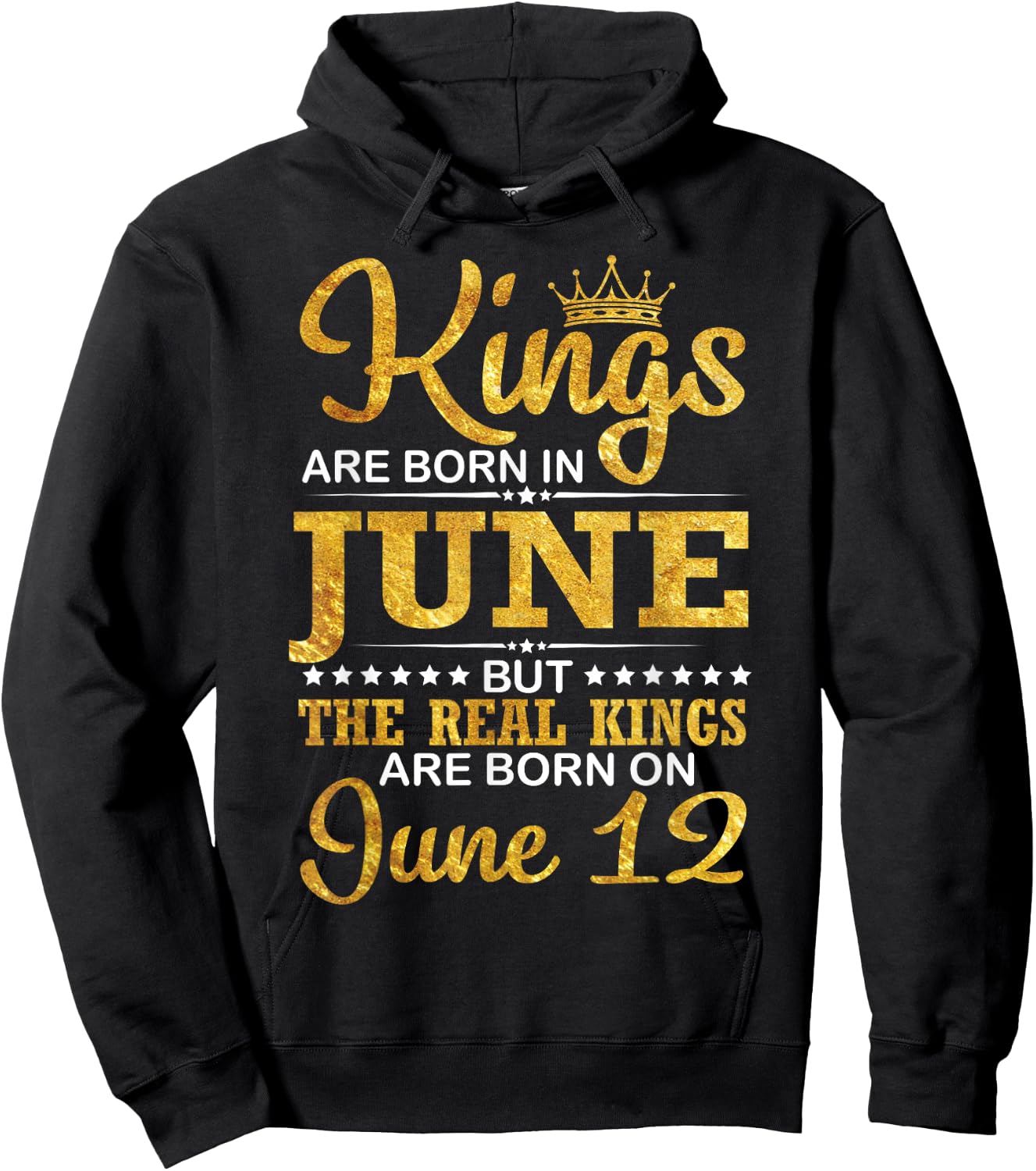 Kings Are Born In June The Real Kings Are Born On June 12 Hoodie - Hoodie | Black