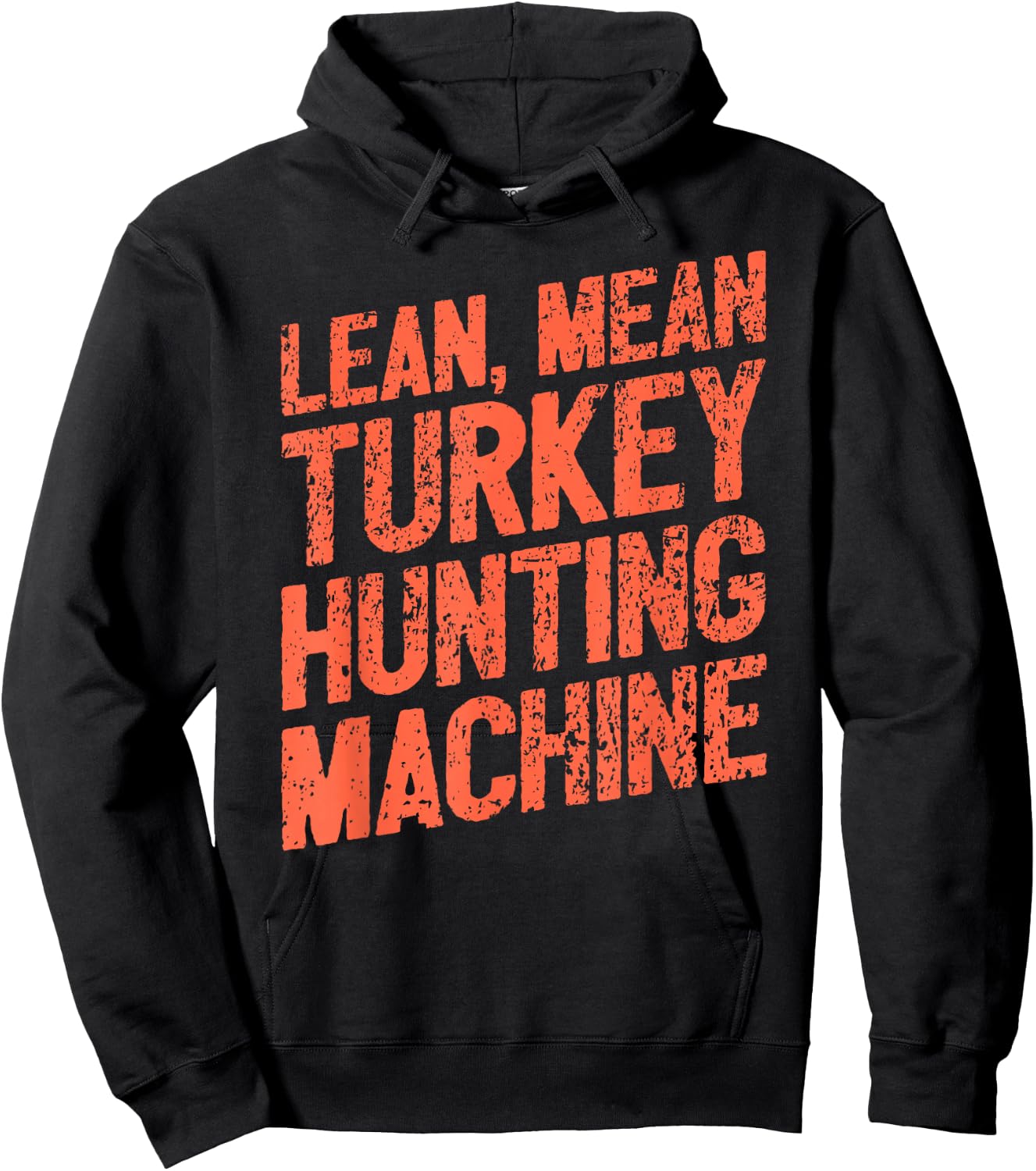 Turkey Hunting Machine I Turkey Hunter Hoodie - Hoodie | Black