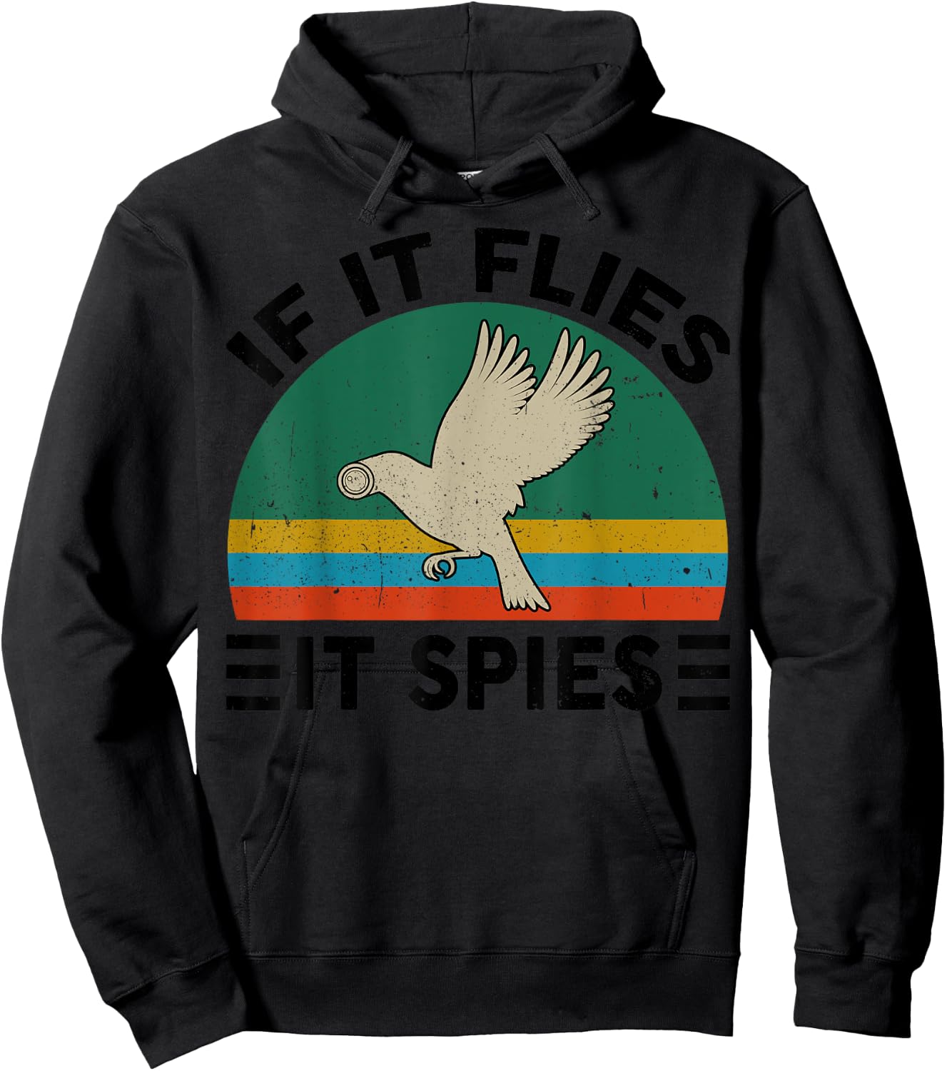 Birds Arent Real If Flies It Spies Funny Conspiracy Theory Hoodie - Hoodie | Black