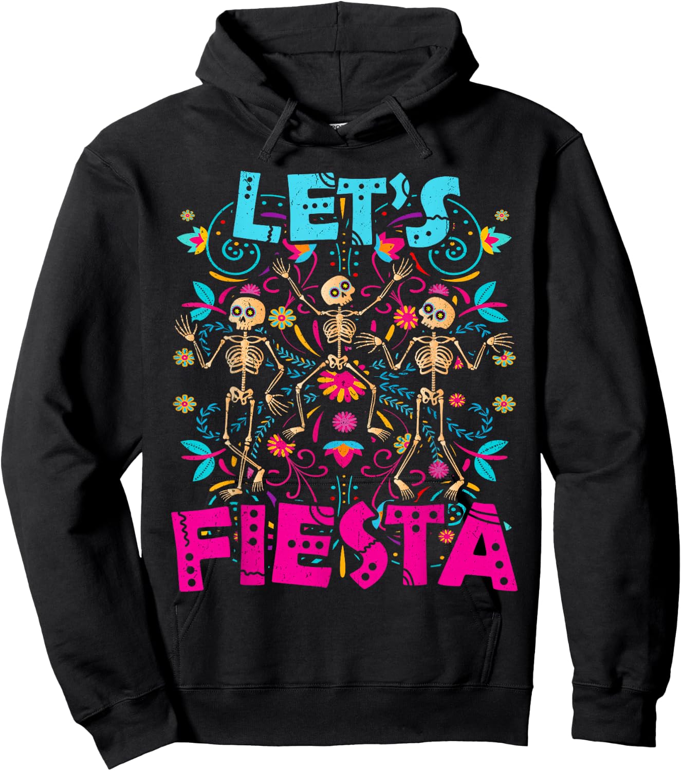 Let's Fiesta Skeleton Dia de Muertos Mexican Party Hoodie - Hoodie | Black