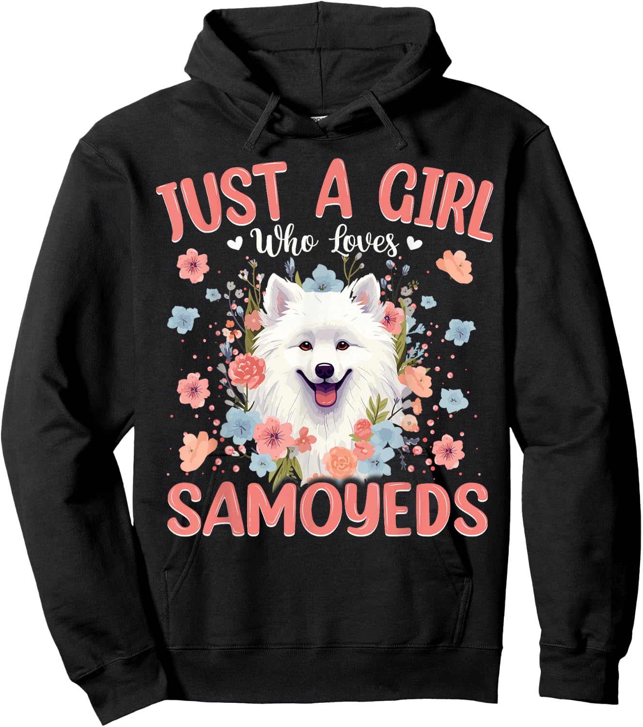Just a Girl Who Loves Samoyed, Dog Women and Girls Hoodie - Hoodie | Black