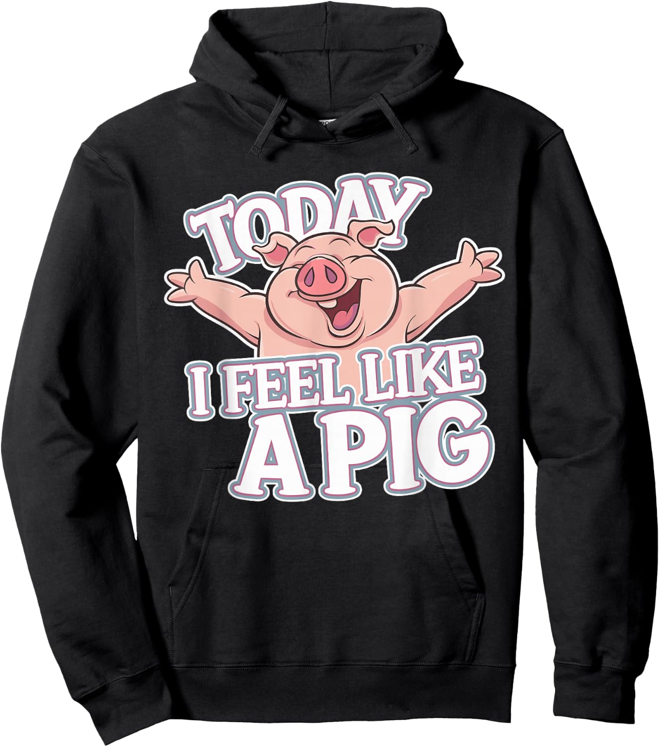 Today I feel like a Pig Design for Children | Kids Pig Hoodie - Hoodie | Black