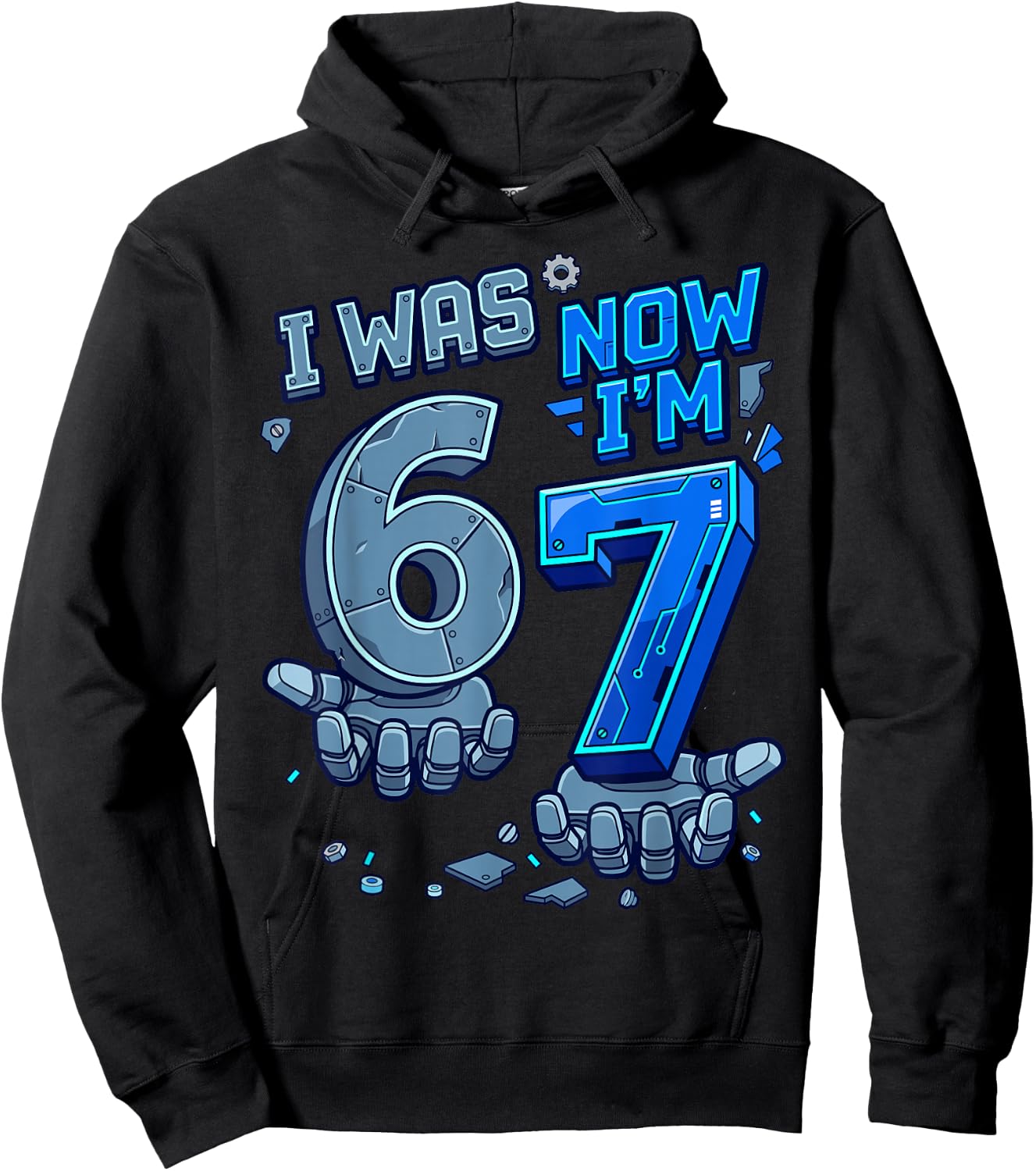 I was 6 Now I'm 7 7th Birthday Robot 6 7 Birthday Boys Hoodie - Hoodie | Black