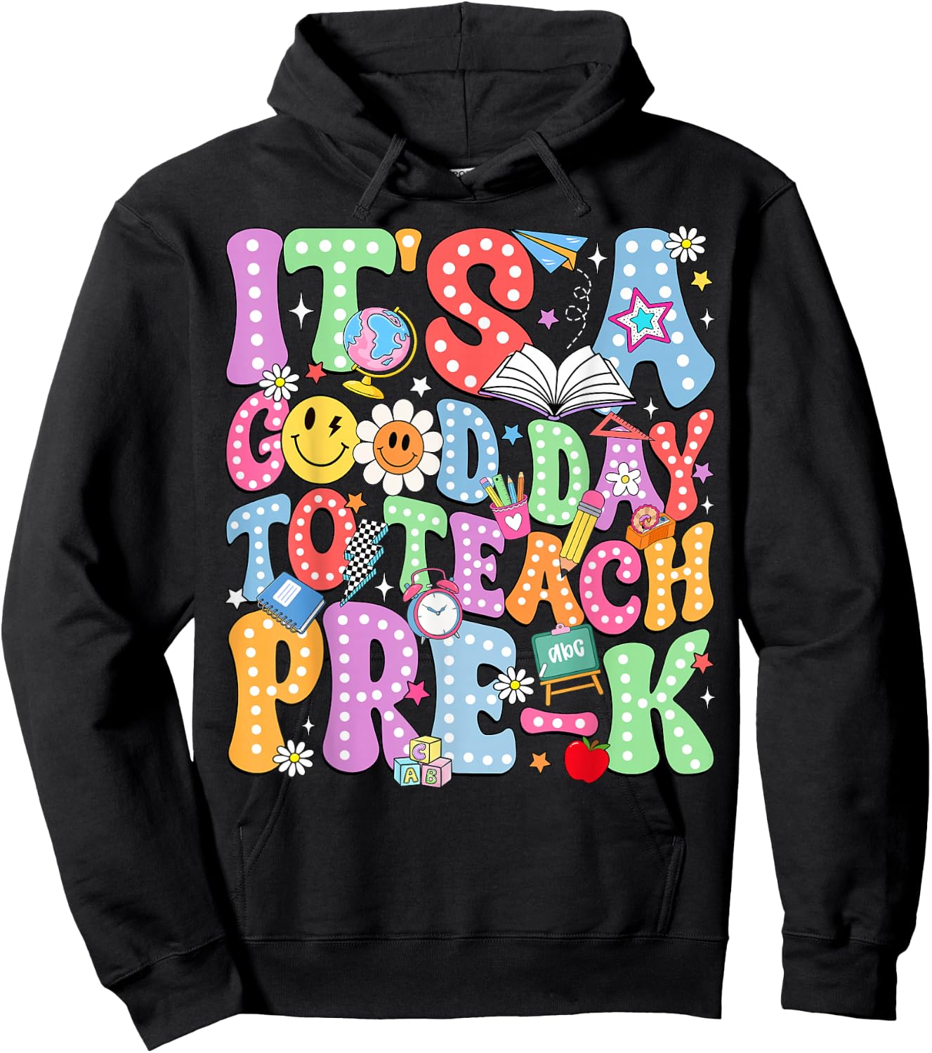 It's A Good Day to Teach Pre-K Back to School Teacher Kids Hoodie - Hoodie | Black